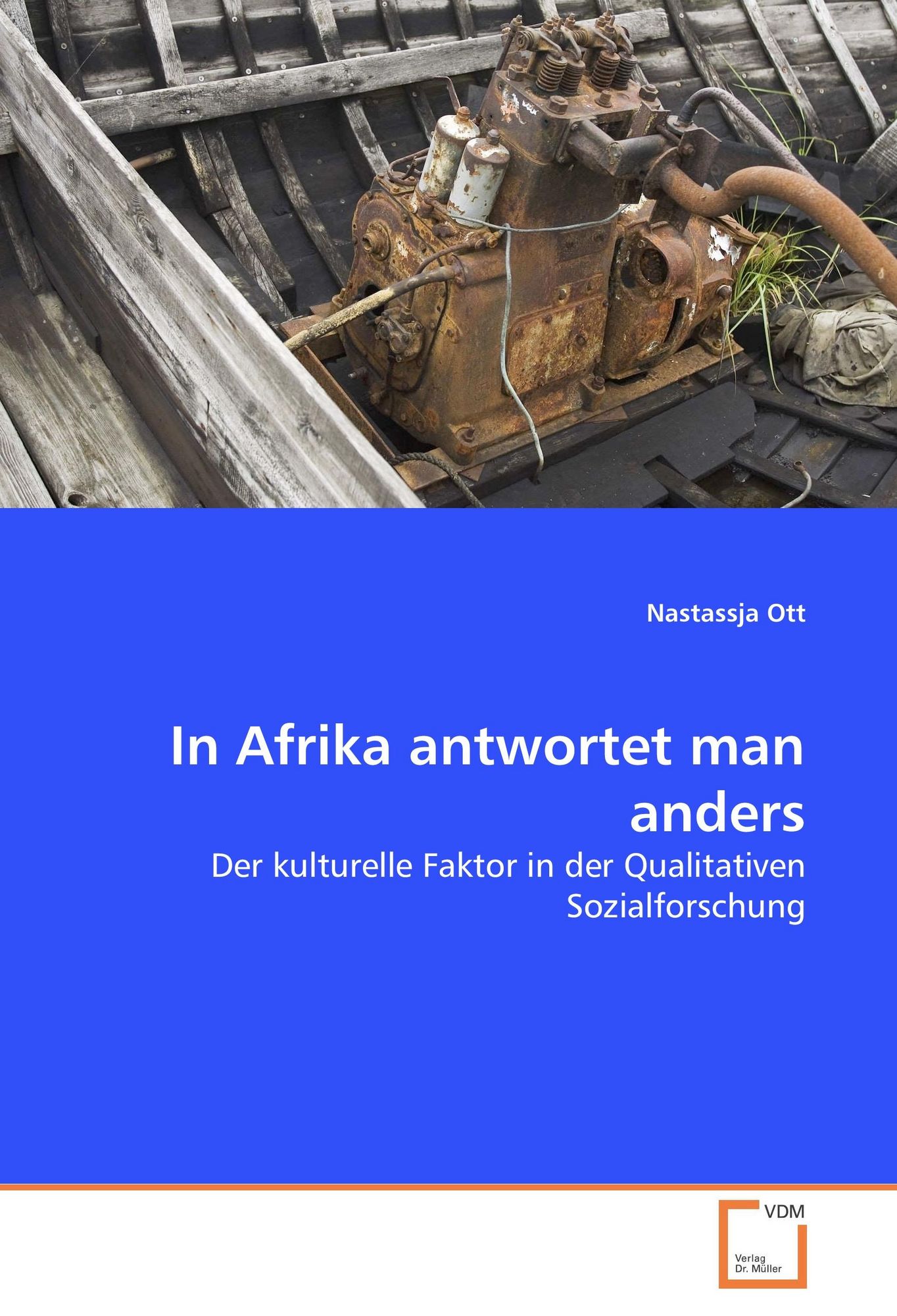 'In Afrika antwortet man anders' von 'Nastassja Ott' - Buch - '978-3