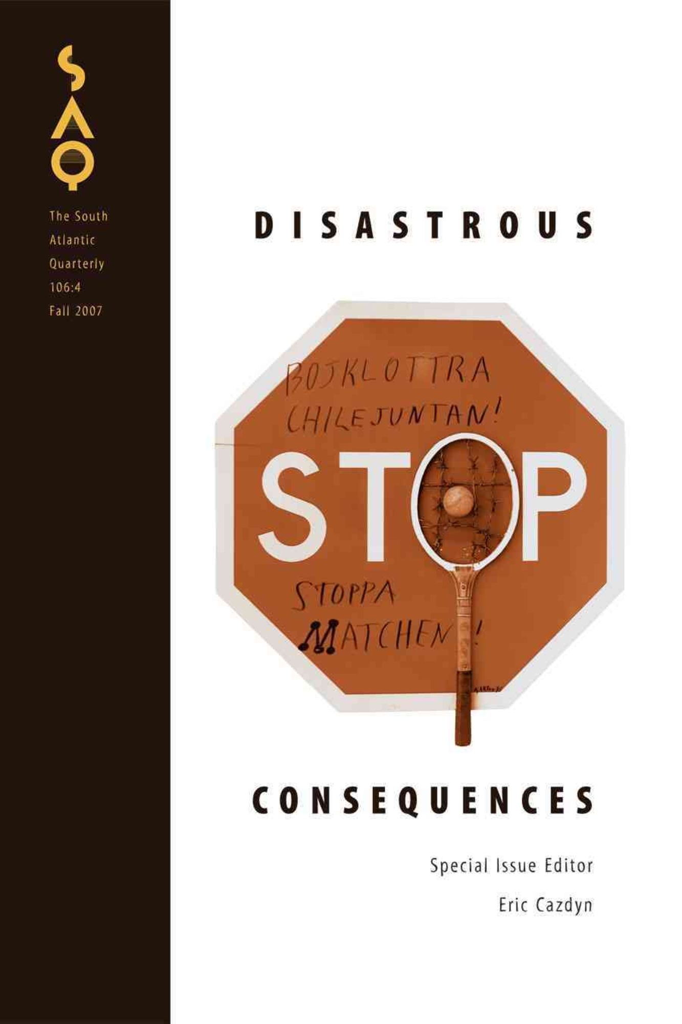 Disastrous Consequences' von 'Eric Cazdyn' 'Taschenbuch'  '978-0-8223-6700-0'