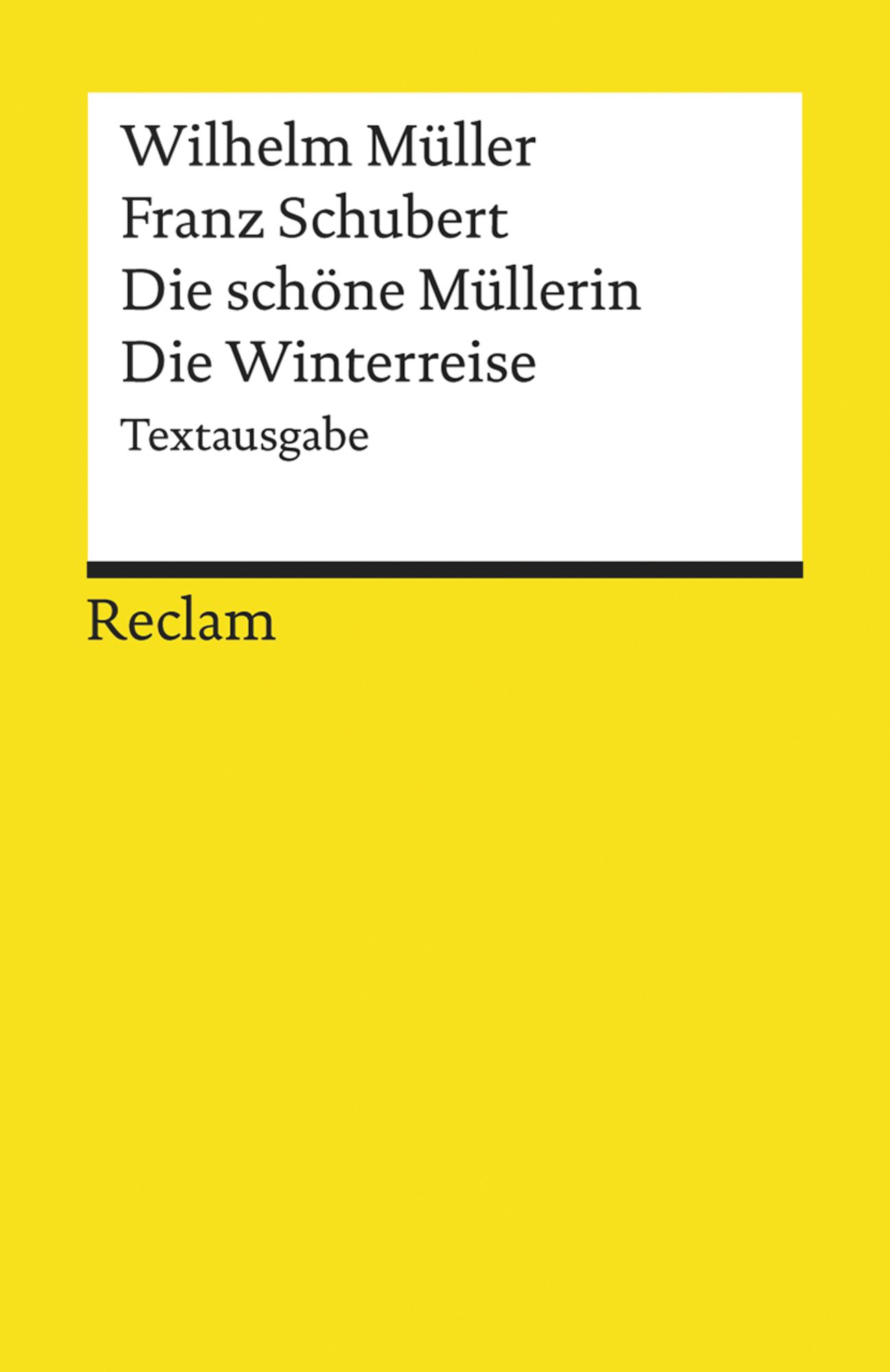 Buch　'Wilhelm　Müllerin.　'978-3-15-018121-8'　Die　von　Winterreise'　schöne　Die　Müller'