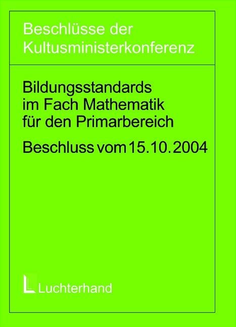 Bildungsstandards Für Die Grundschule Mathematik Bildungsstandards Mathematik für den Primarbereich - Lehrermaterialien
