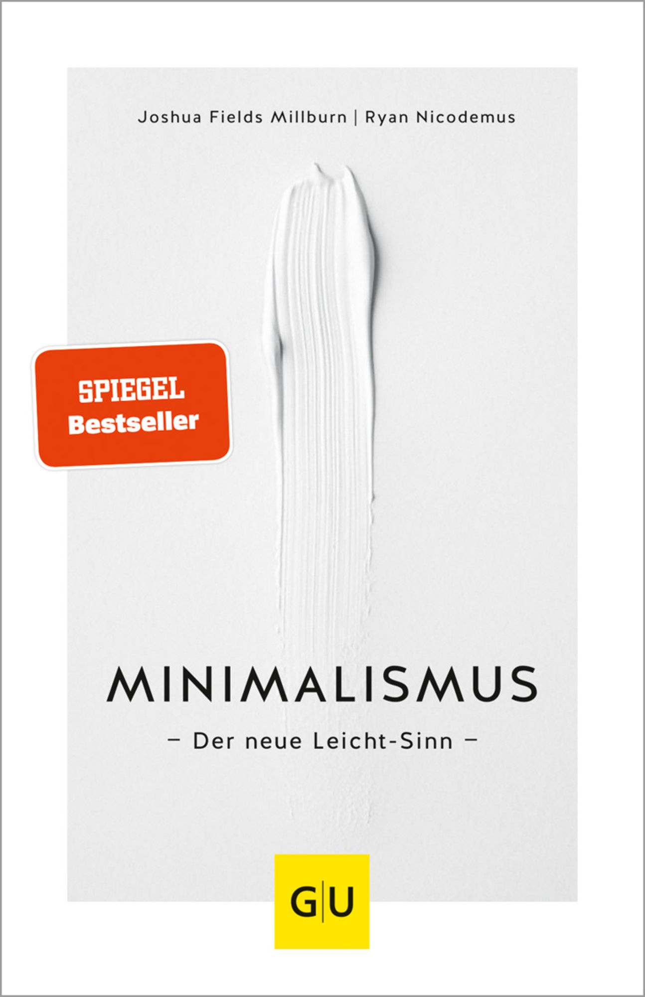 Minimalismus von Joshua Fields Millburn - Buch - 978-3-8338-6489-6