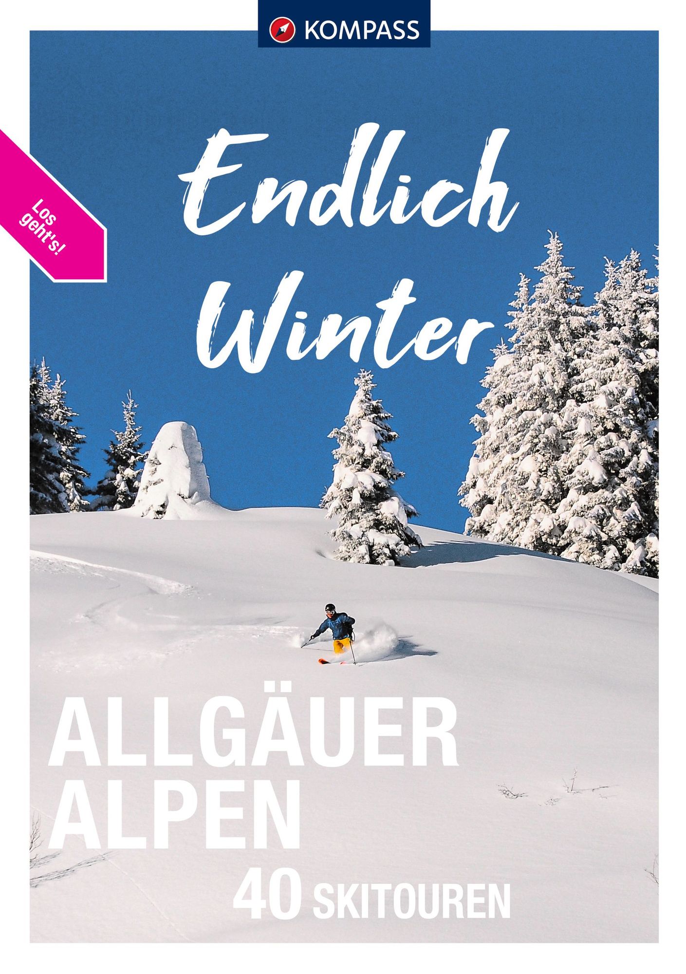 KOMPASS Endlich Winter, Allgäuer Alpen' von 'Felix Röder' - Buch -  '978-3-99121-374-1