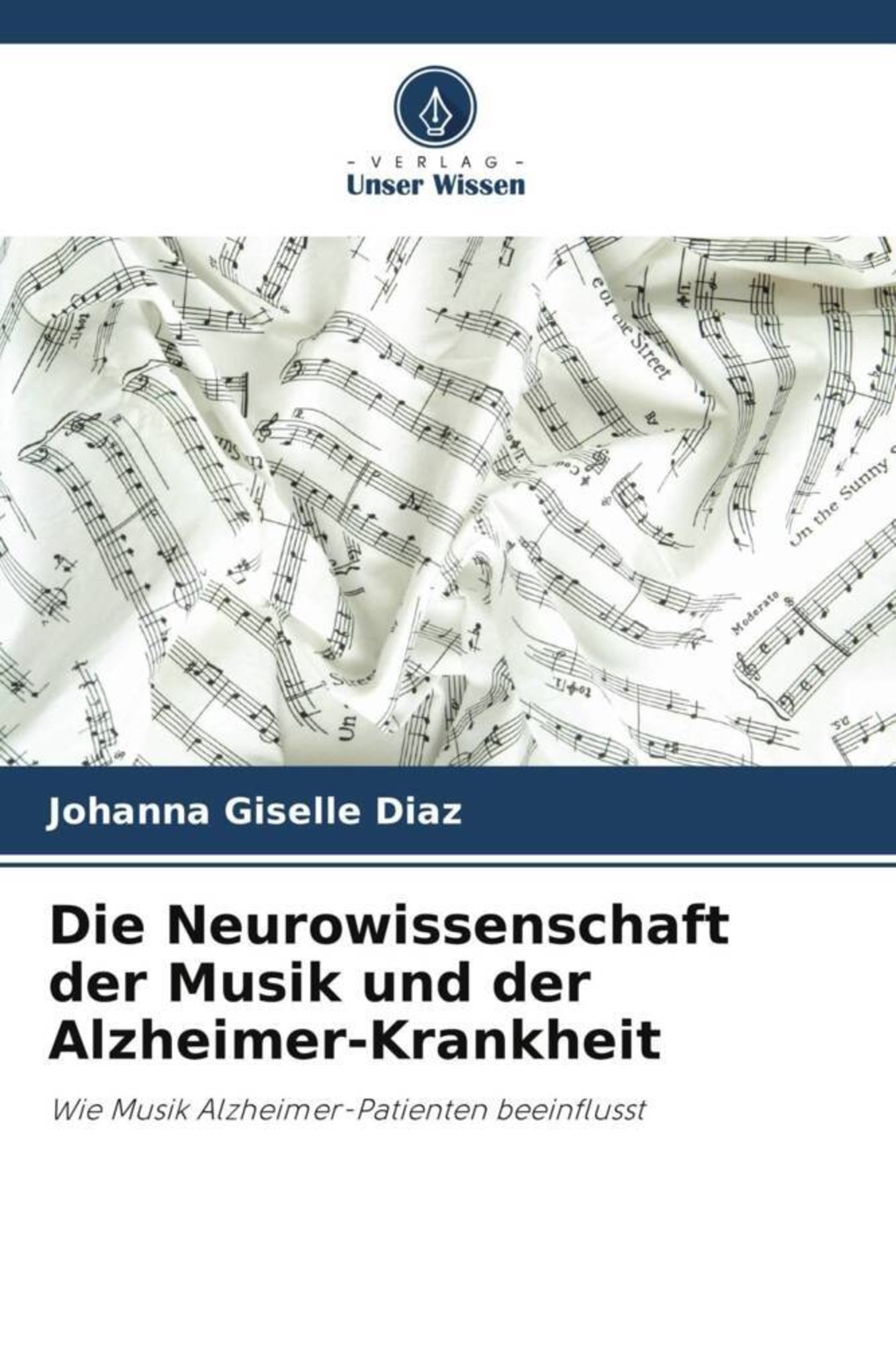 'Die Neurowissenschaft Der Musik Und Der Alzheimer-Krankheit' Von ...