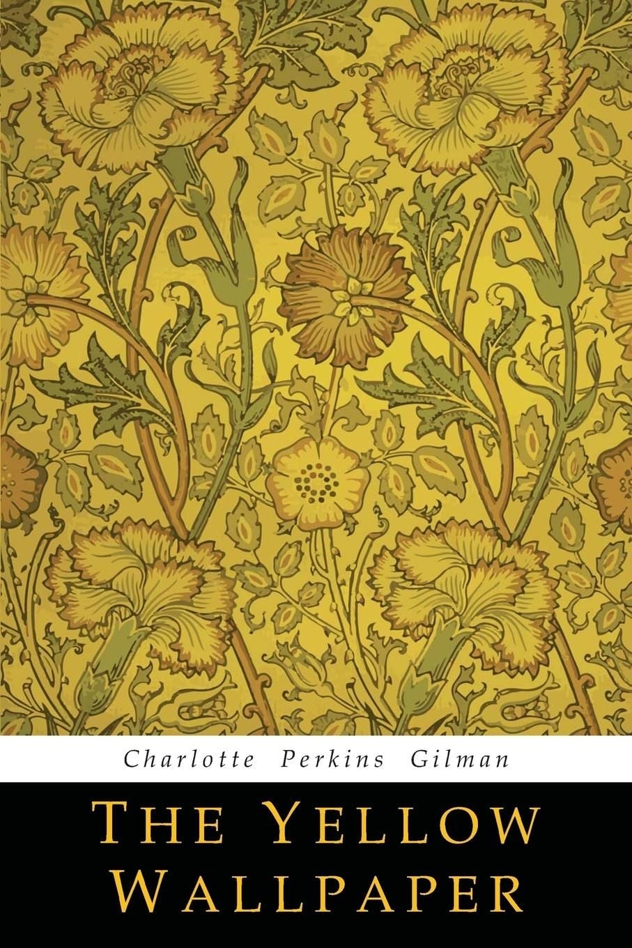 The Yellow Wallpaper Full Text ุชูููุณูููููุขุชู