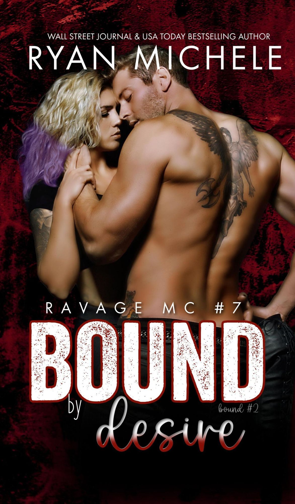 Bound by Desire Ravage MC 7 Bound 2 von Ryan Michele eBook