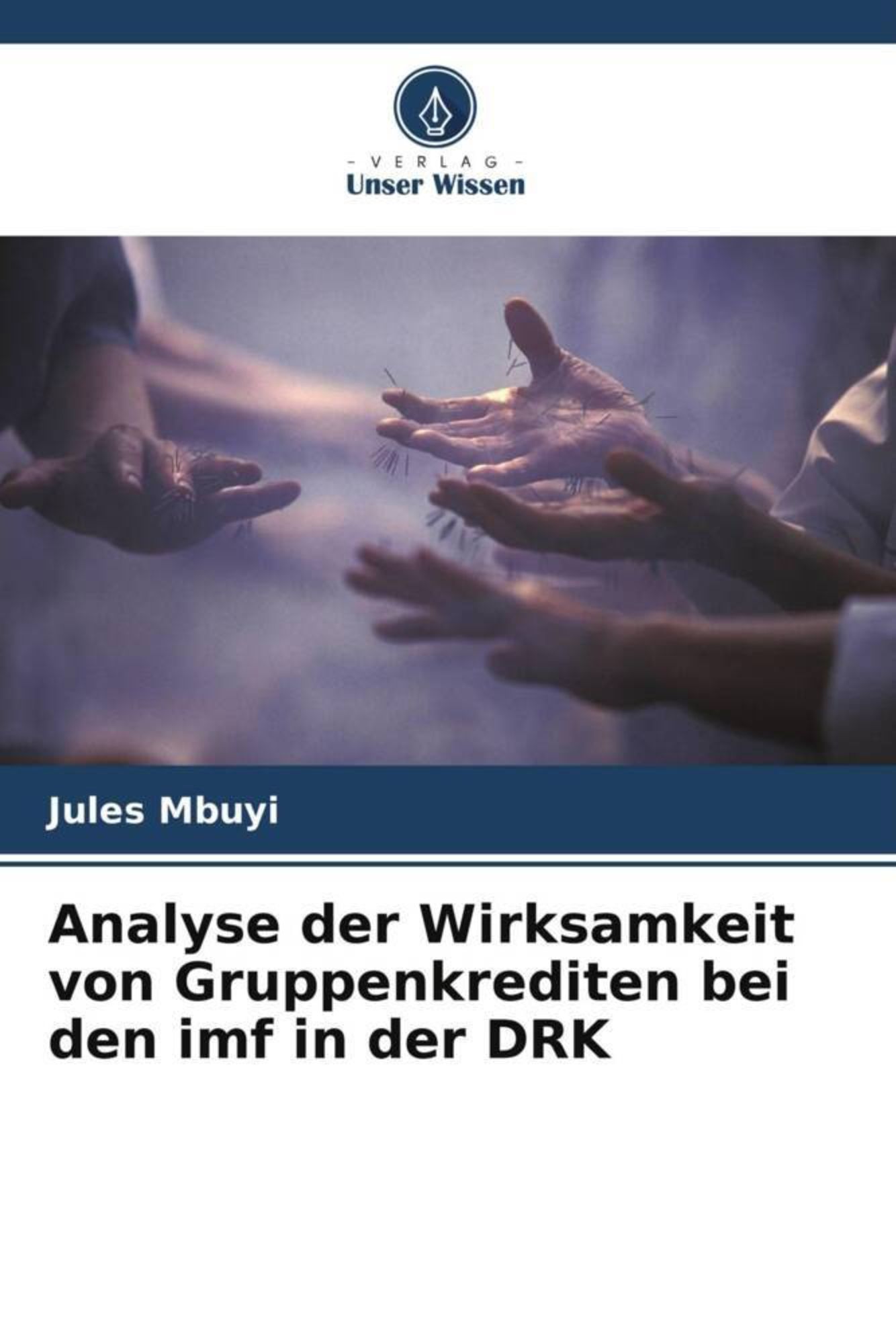 'Analyse Der Wirksamkeit Von Gruppenkrediten Bei Den Imf In Der DRK ...