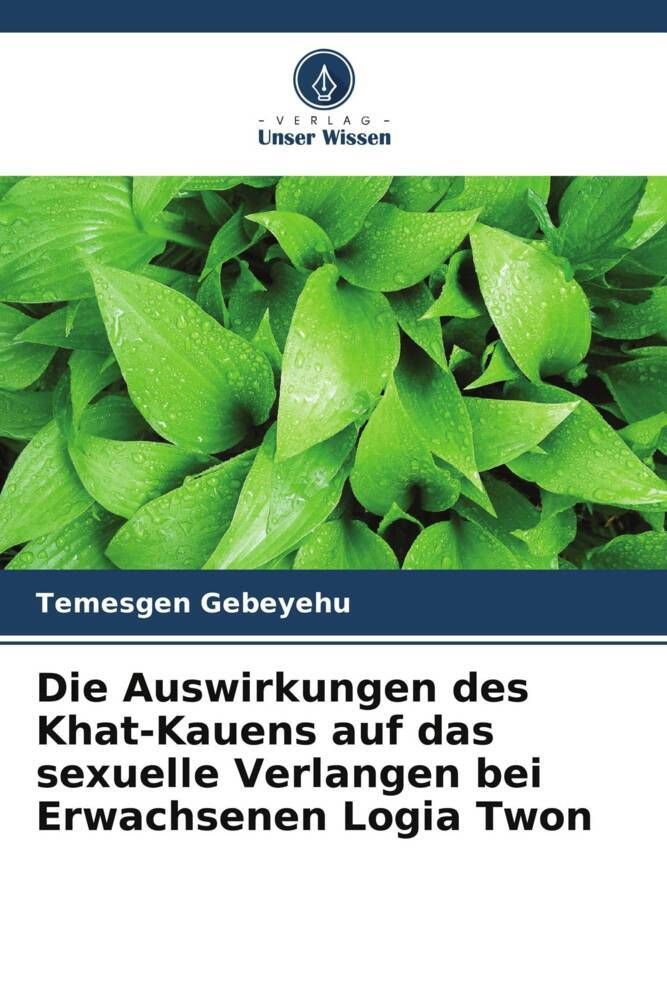 "Die Auswirkungen des KhatKauens auf das sexuelle Verlangen bei Erwachsenen Logia Twon" online