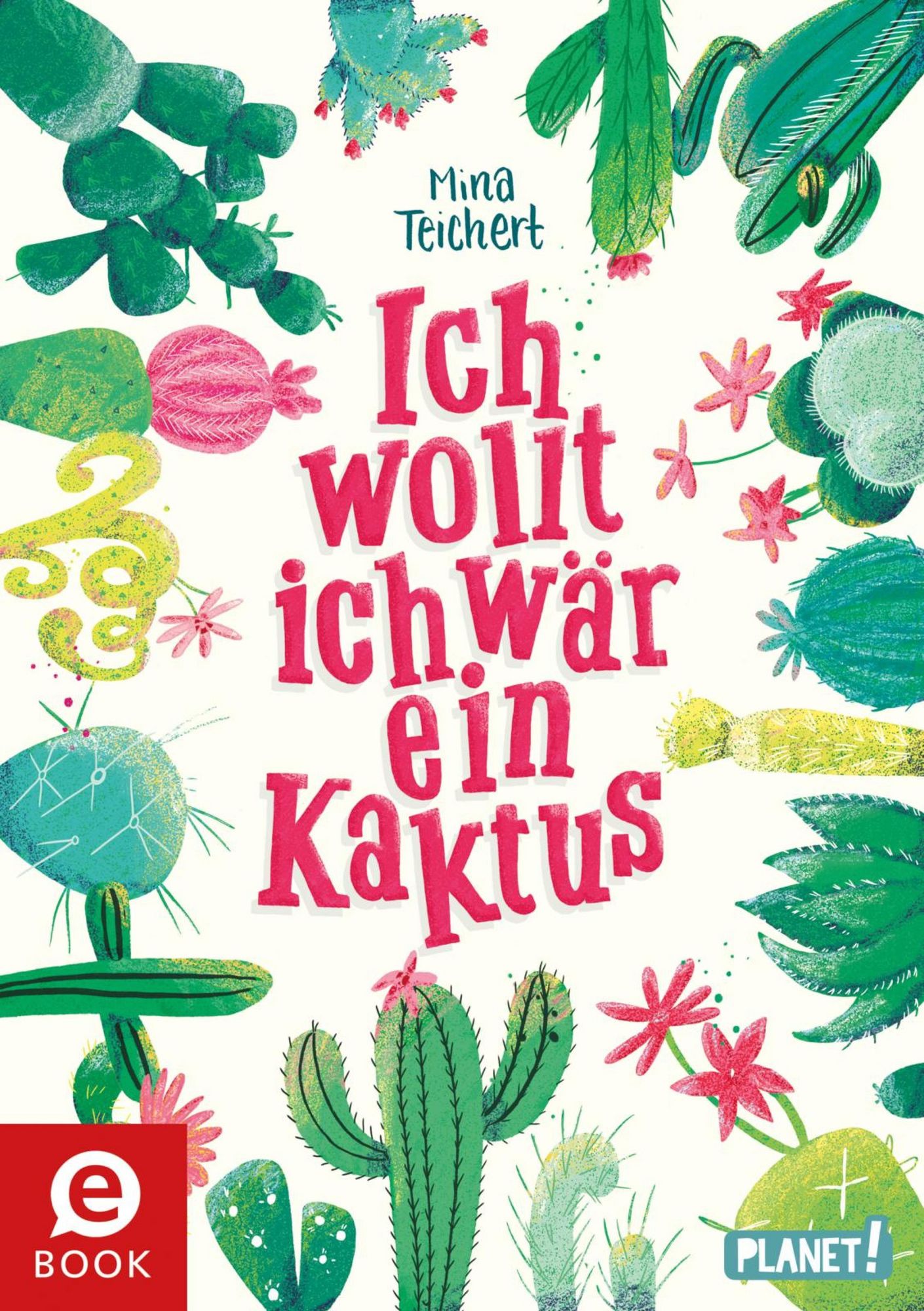 "Kaktus-Serie 1: Ich wollt, ich wr ein Kaktus" als eBook kaufen