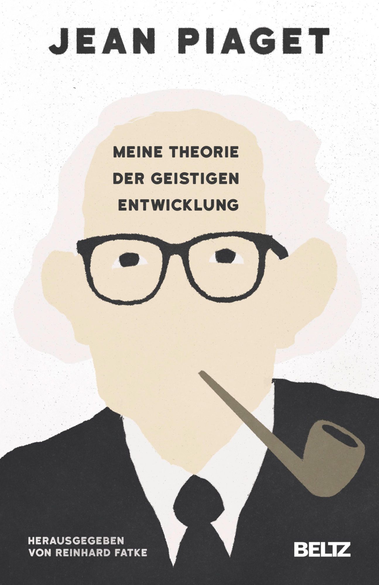 Meine Theorie der geistigen Entwicklung von Jean Piaget eBook