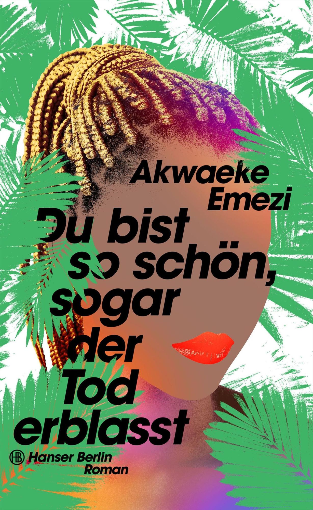 Du bist so schön, sogar der Tod erblasst von Akwaeke Emezi Bild Foto