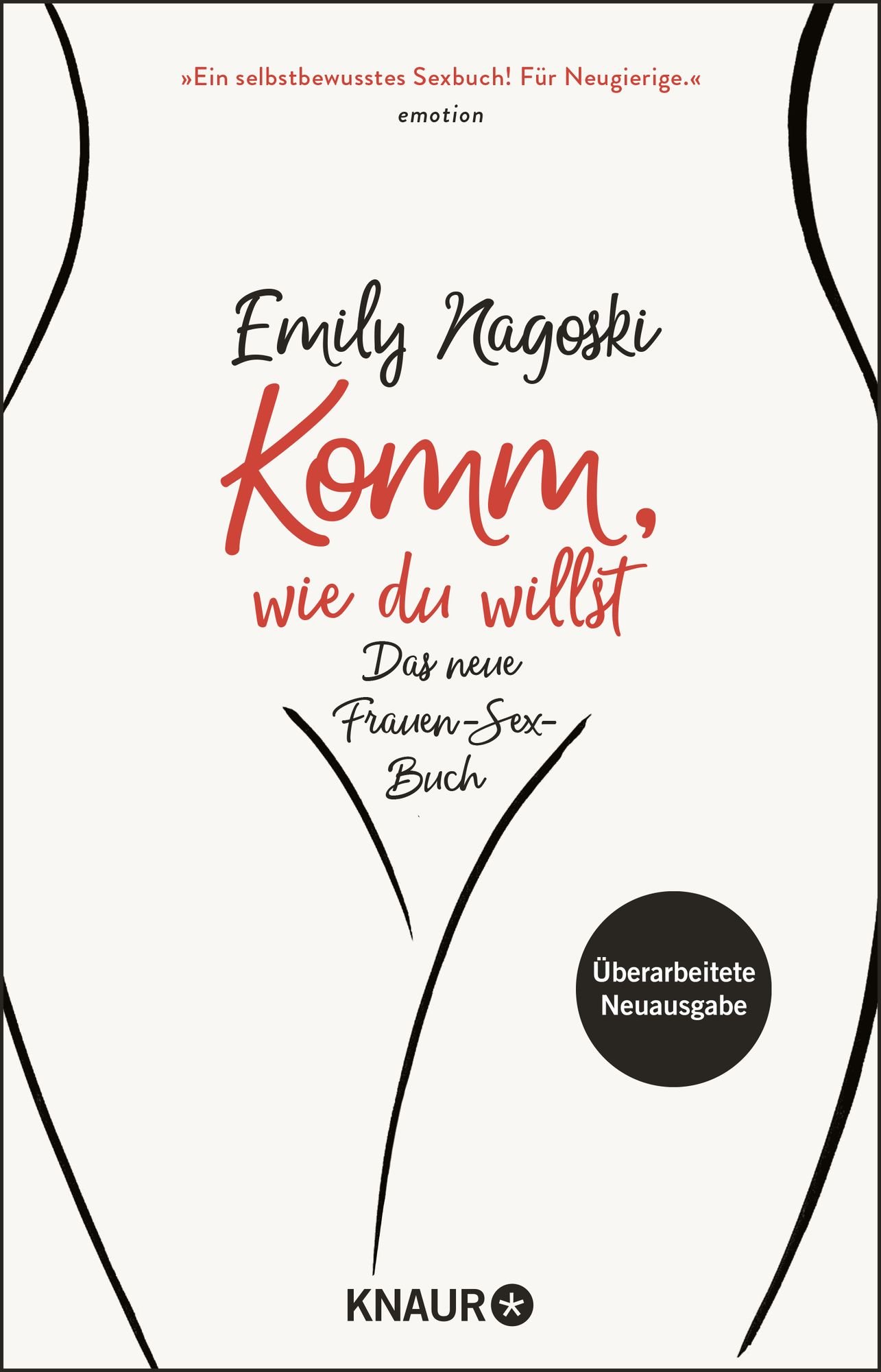 Komm, wie du willst von Emily Nagoski - Buch - 978-3-426-79147-9