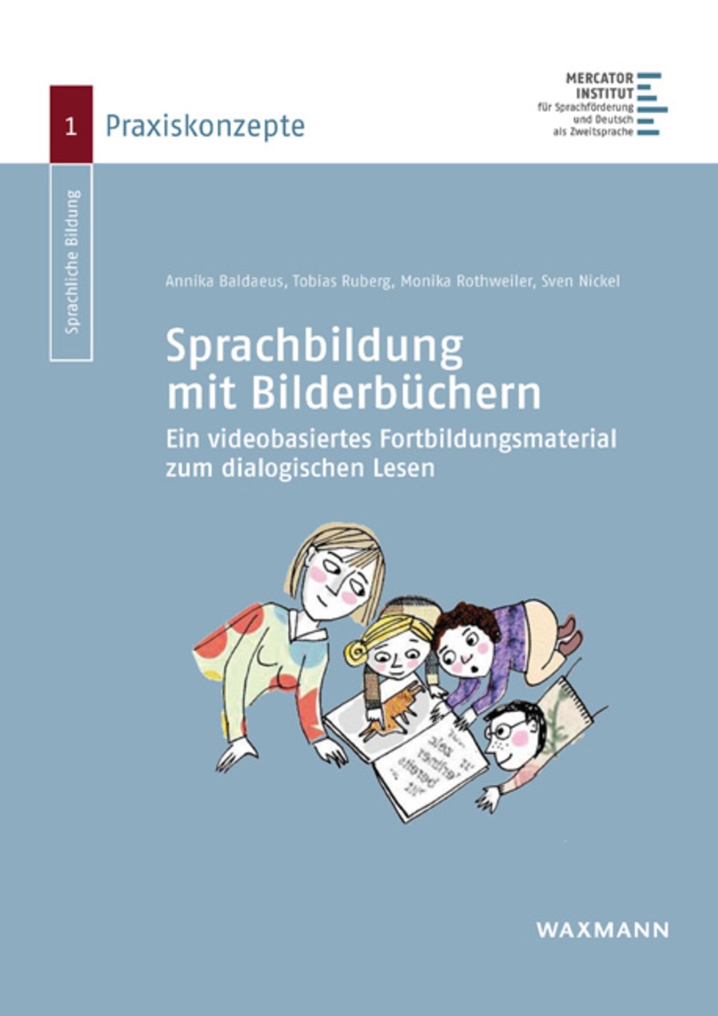 Sprachbildung mit Bilderbüchern von Annika Baldaeus - Buch -  978-3-8309-4312-9