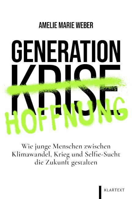 Generation Hoffnung Von Amelie Marie Weber Buch 978 3 8375 2569 4 generation-hoffnung-von-amelie-marie-weber-buch-978-3-8375-2569-4