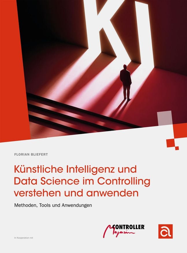 Knstliche Intelligenz und Data Science im Controlling verstehen und  anwenden" online kaufen