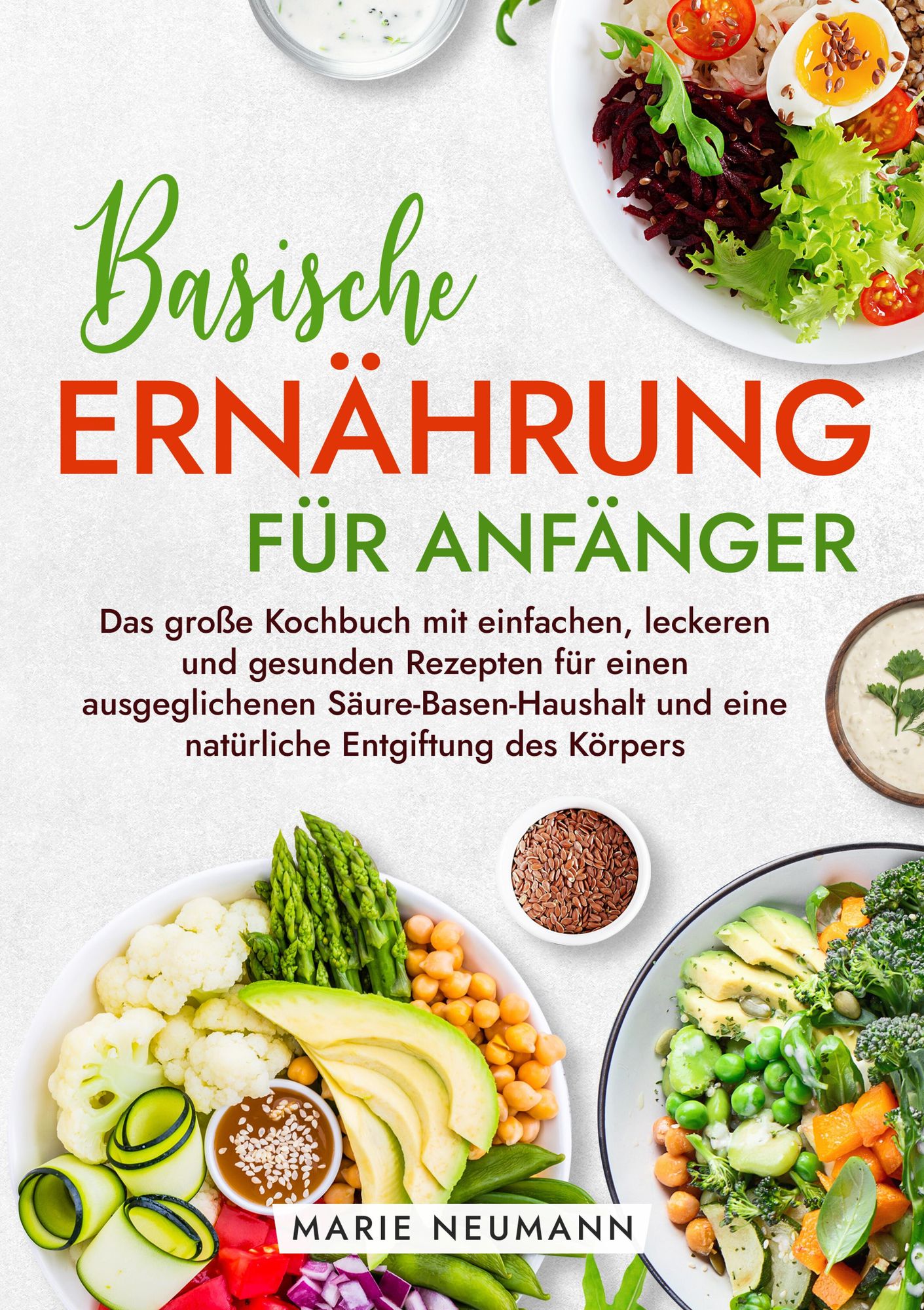 'Basische Ernährung für Anfänger' von 'Marie Neumann' Buch '978 3