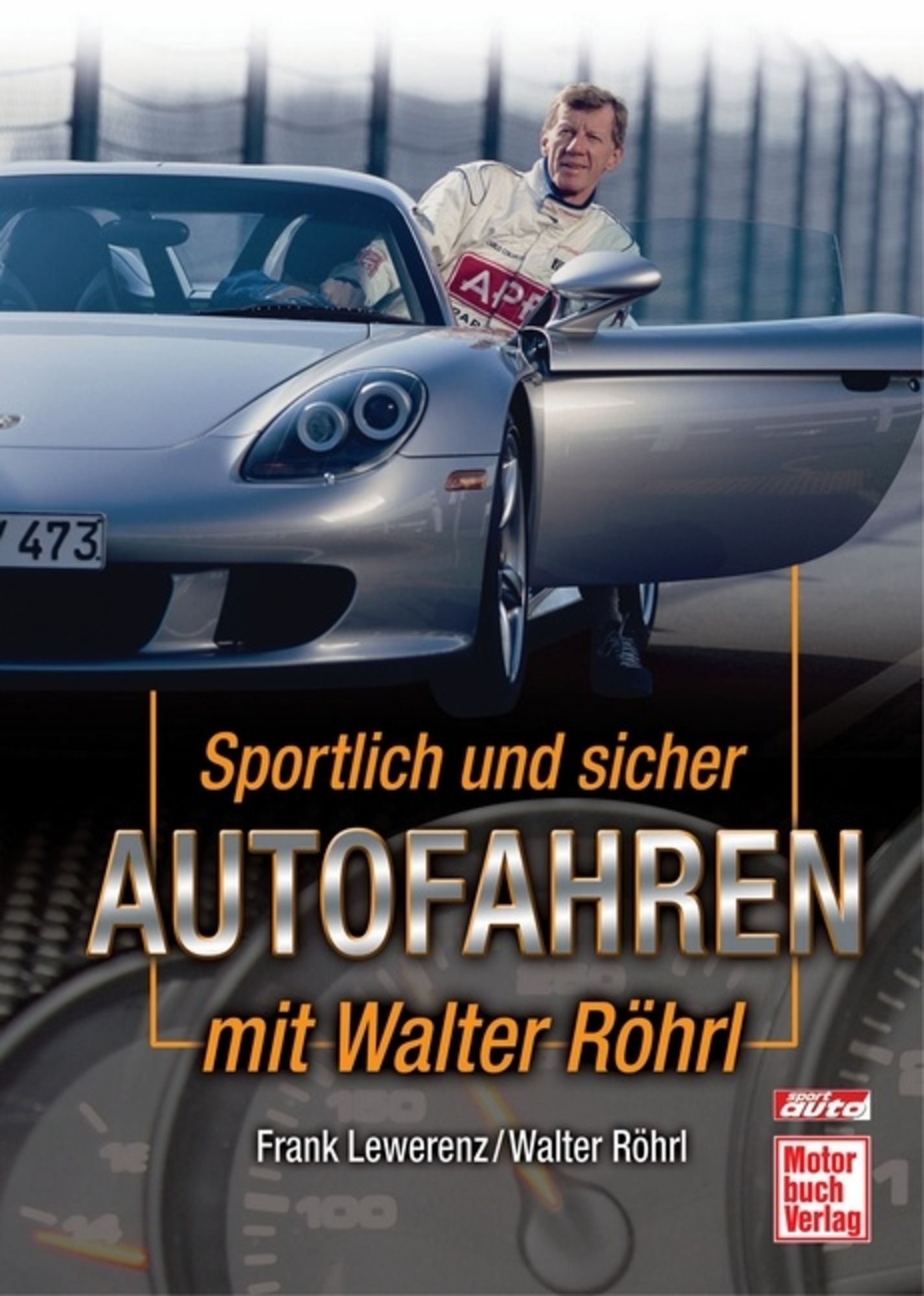 Sportlich und sicher Autofahren mit Walter Röhrl' von 'Walter Röhrl' - Buch  - '978-3-613-02839-5