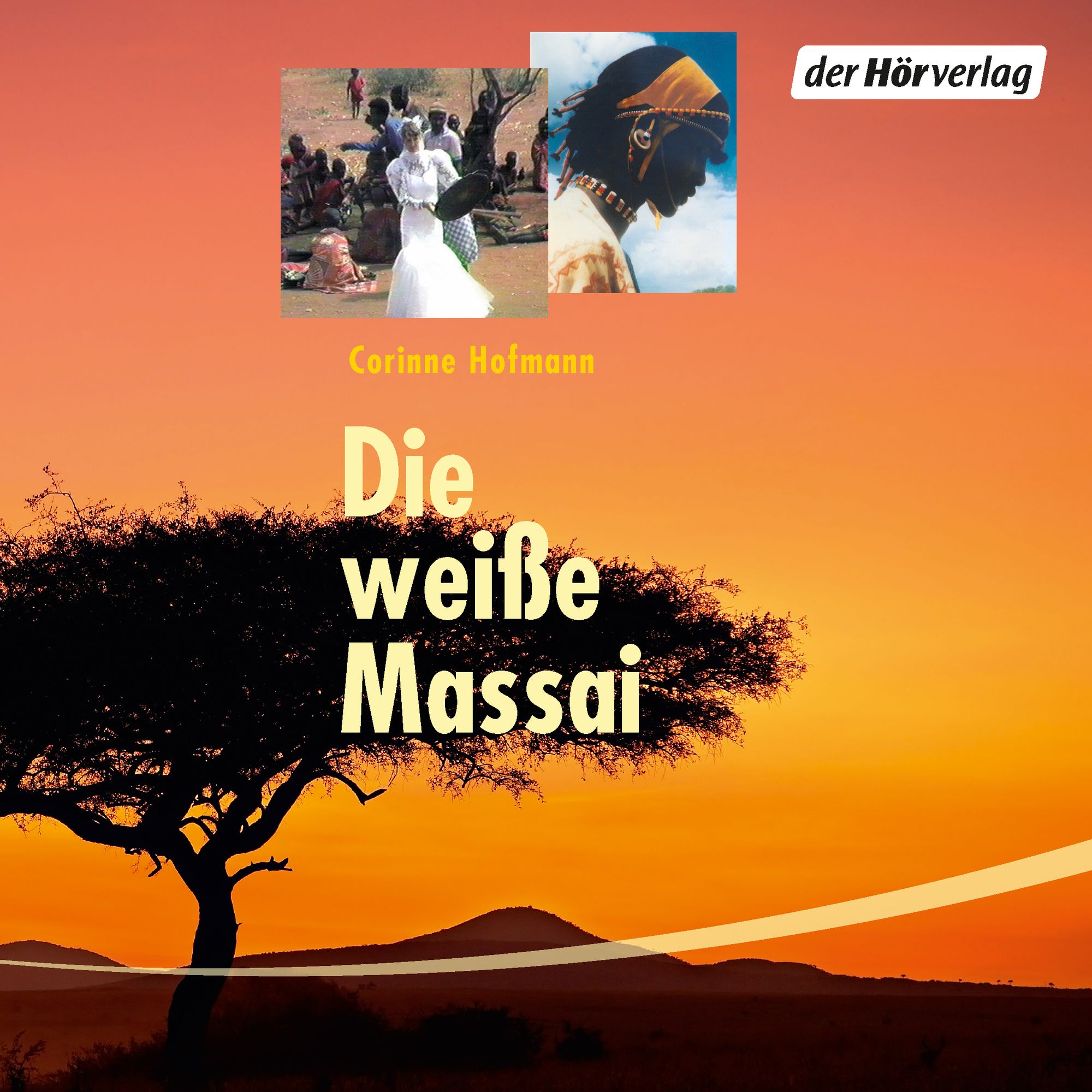 Die Weiße Massai Von Corinne Hofmann Hörbuch Downloads Orell Füssli