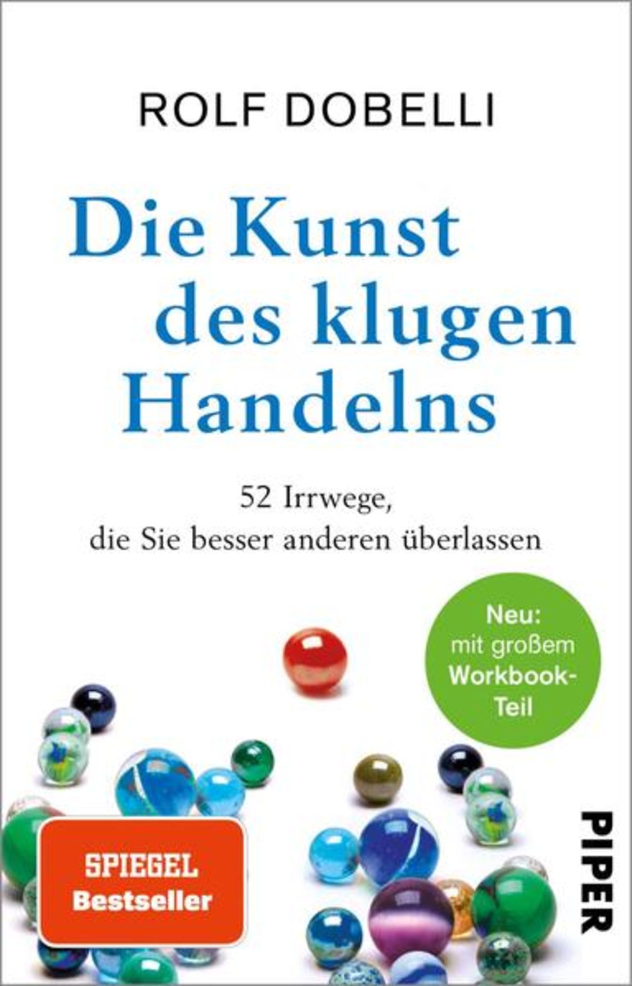 Die Kunst des klugen Handelns von Rolf Dobelli - Buch | Thalia