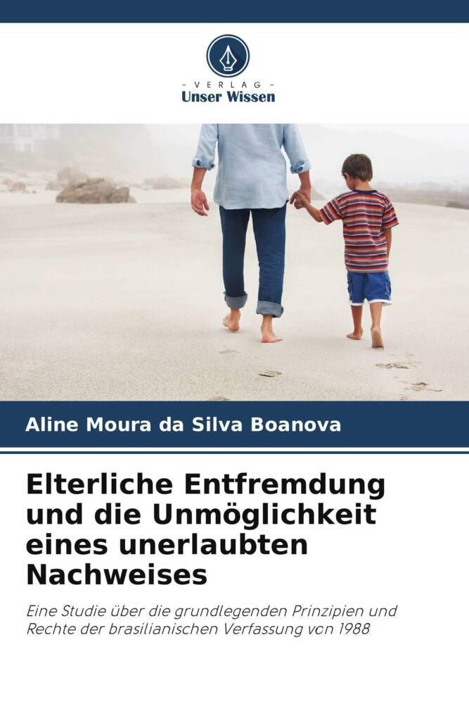 Wie sieht elterliche Entfremdung aus?