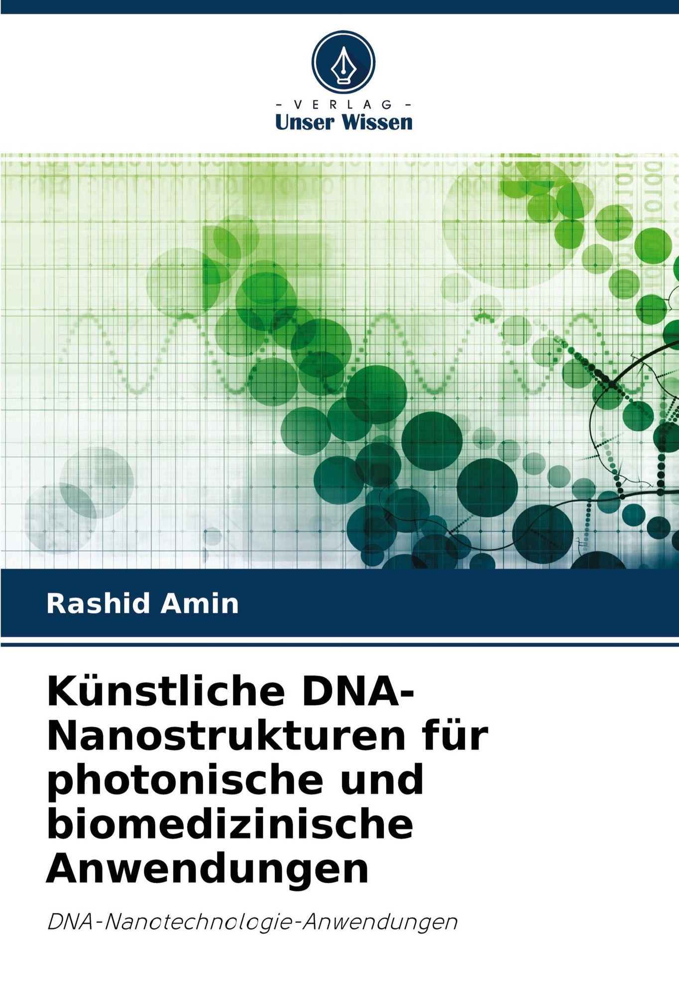 Knstliche DNA-Nanostrukturen fr photonische und biomedizinische  Anwendungen" online kaufen