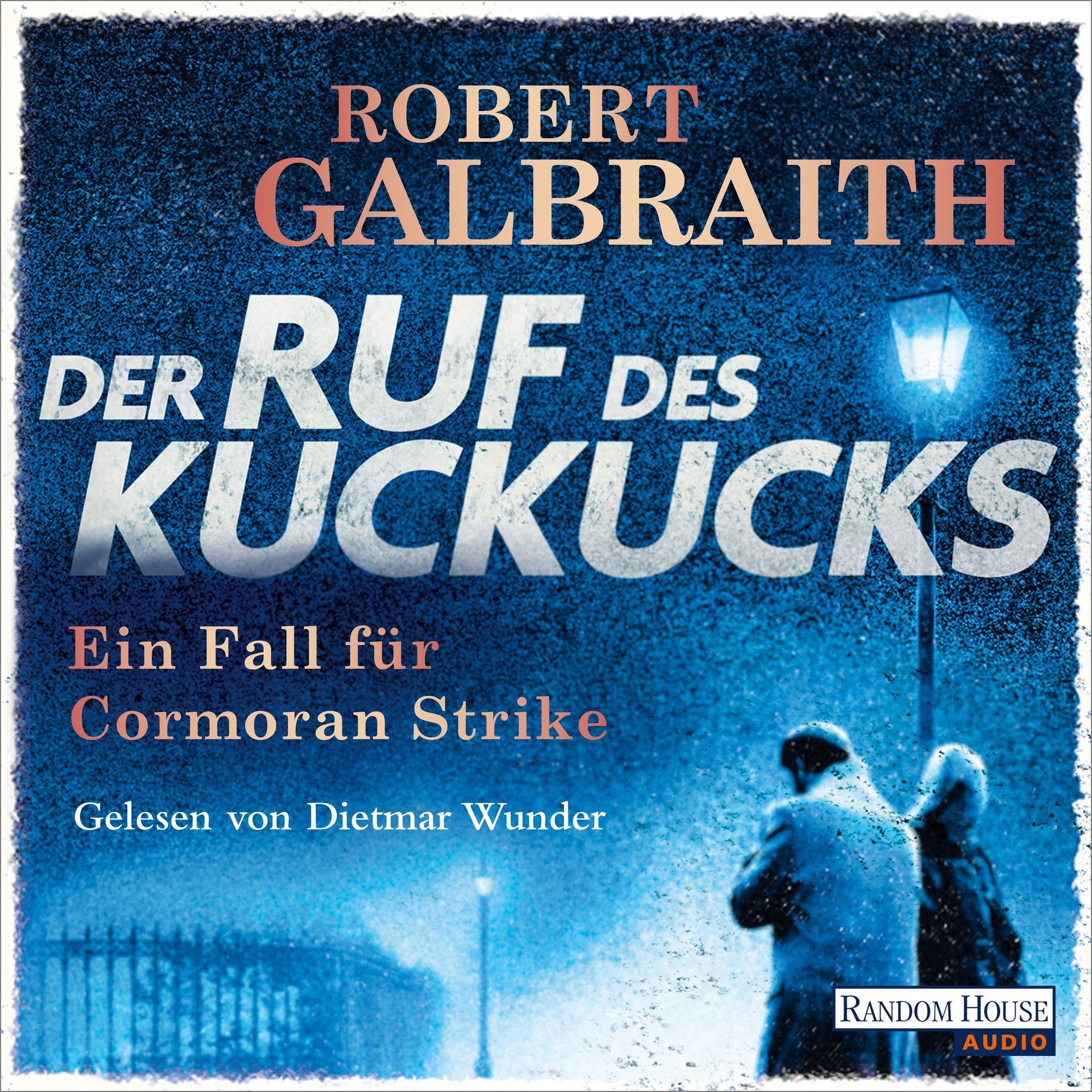 'Der Ruf des Kuckucks' von 'Robert Galbraith (Pseudonym von J.K ...