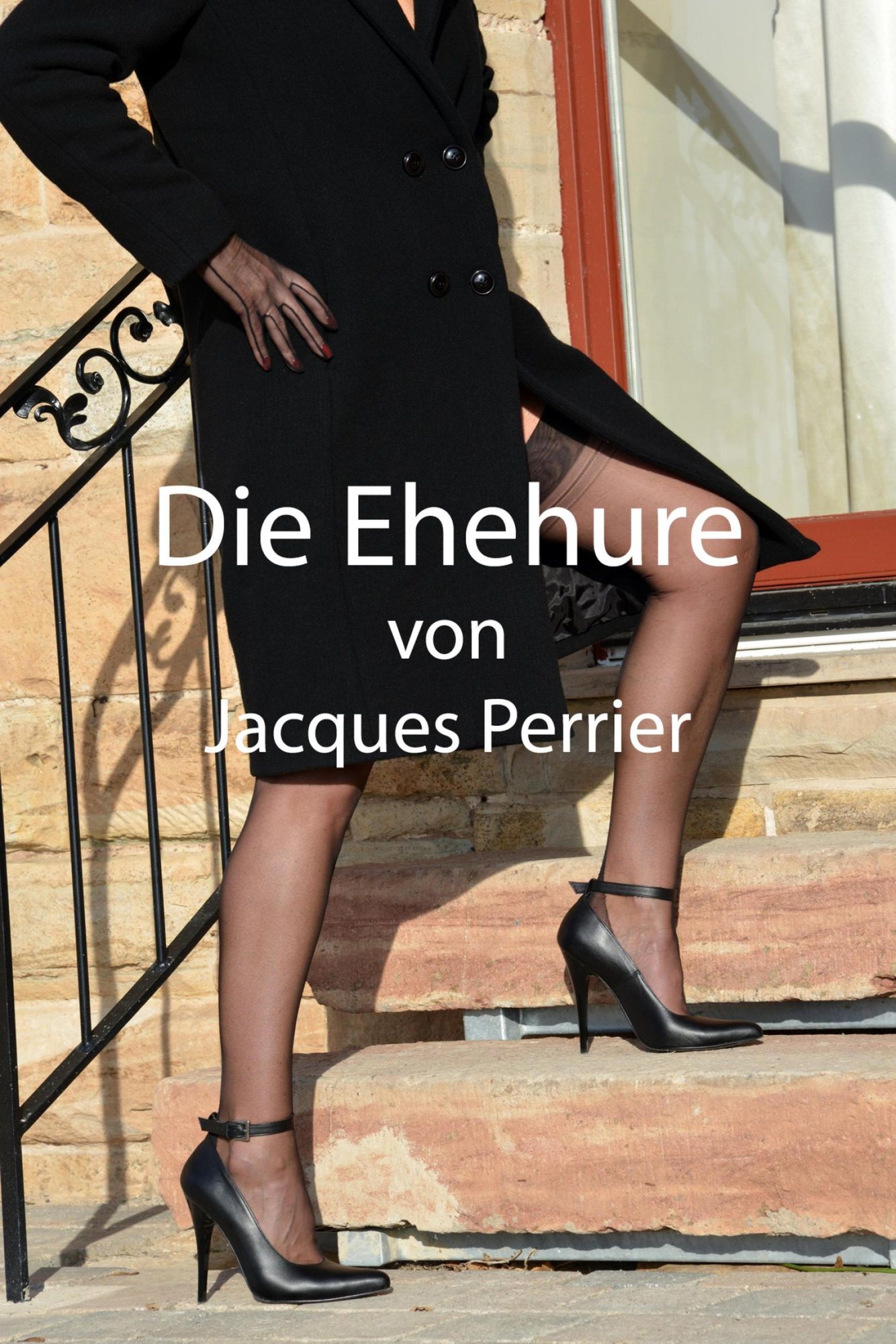 Die Ehehure Von Jacques Perrier Ebook