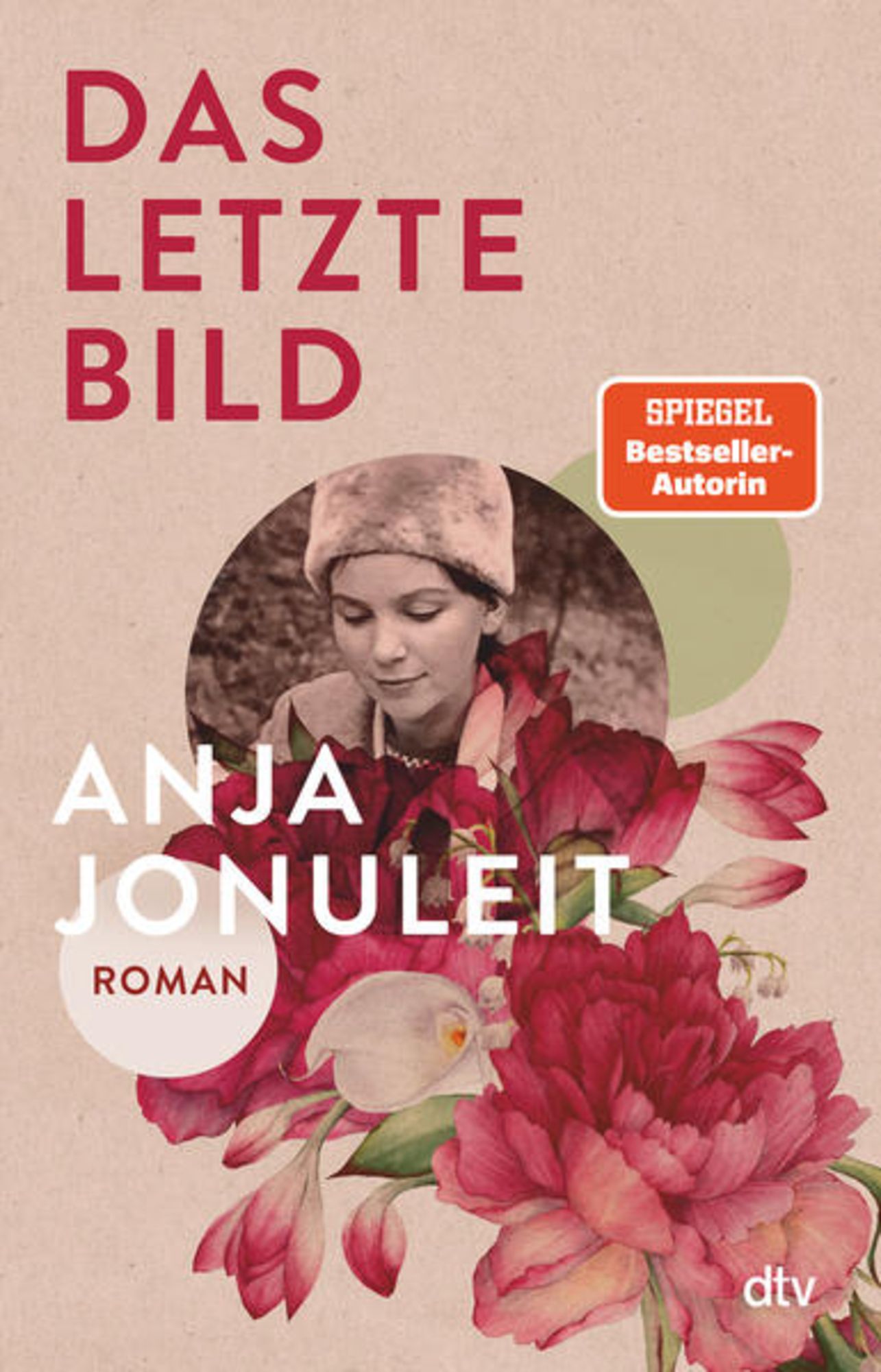 'Das Letzte Bild' Von 'Anja Jonuleit' - Buch - '978-3-423-28281-9'