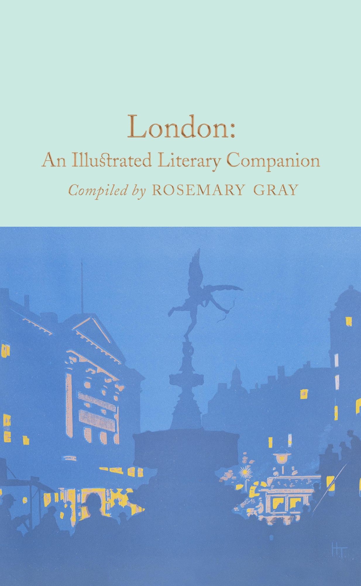 London: An Illustrated Literary Companion' von 'Rosemary Gray