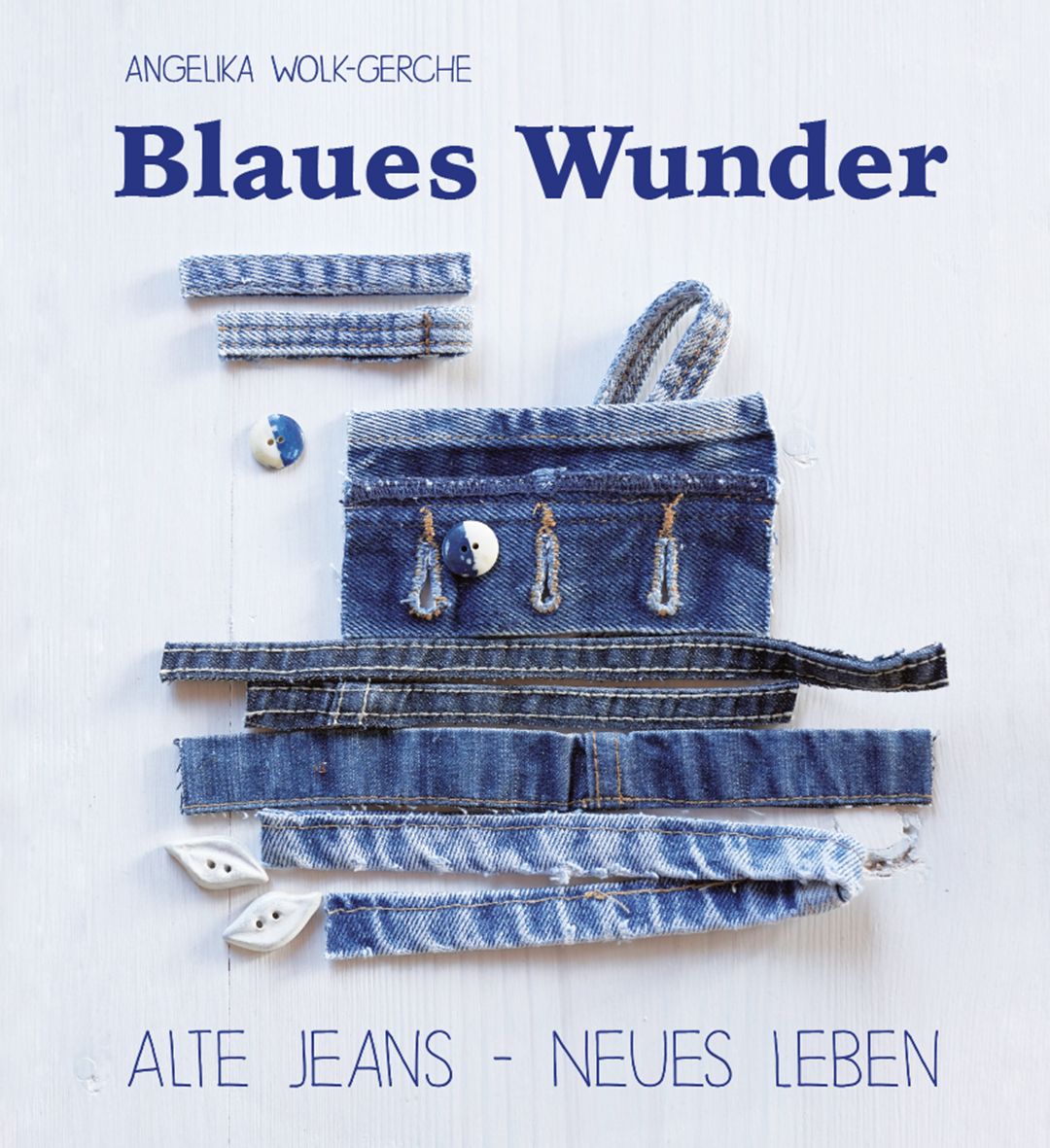 'Blaues Wunder' von 'Angelika WolkGerche' Buch '9783772528262'