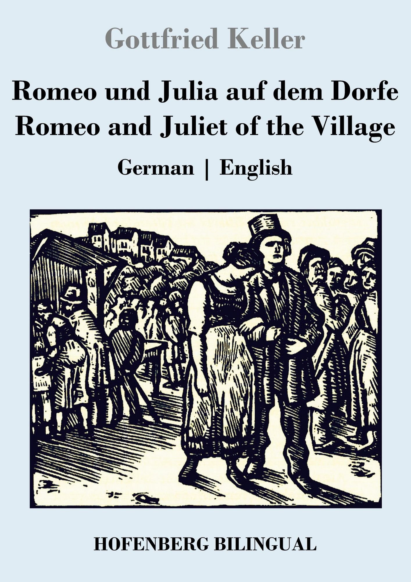 Romeo Und Julia Auf Dem Dorfe Zusammenfassung "Romeo und Julia auf dem Dorfe / Romeo and Juliet of the Village