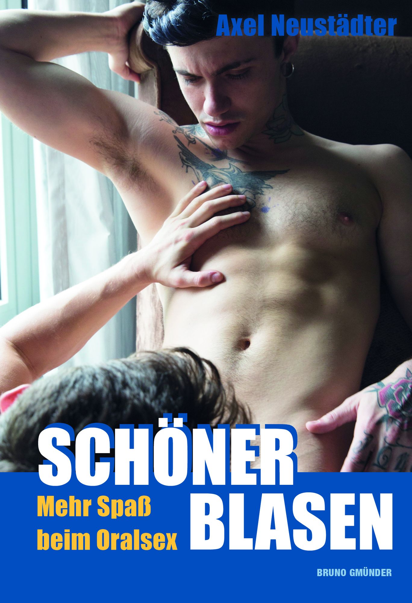 Schöner blasen! von Axel Neustädter - Buch - 978-3-95985-140-4