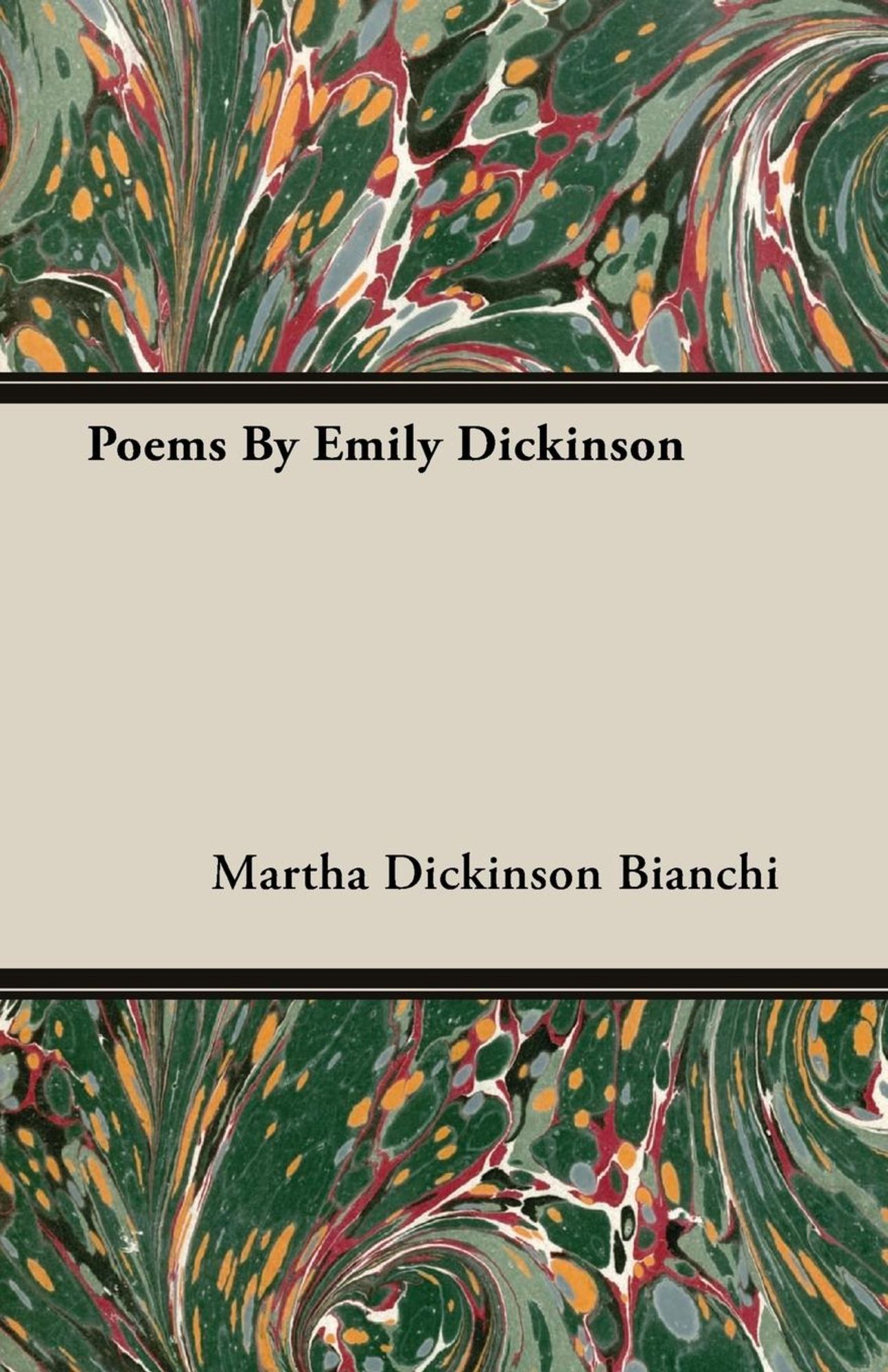 Poems By Emily Dickinson Von Martha Dickinson Bianchi Taschenbuch 978 1 4067 4545 0