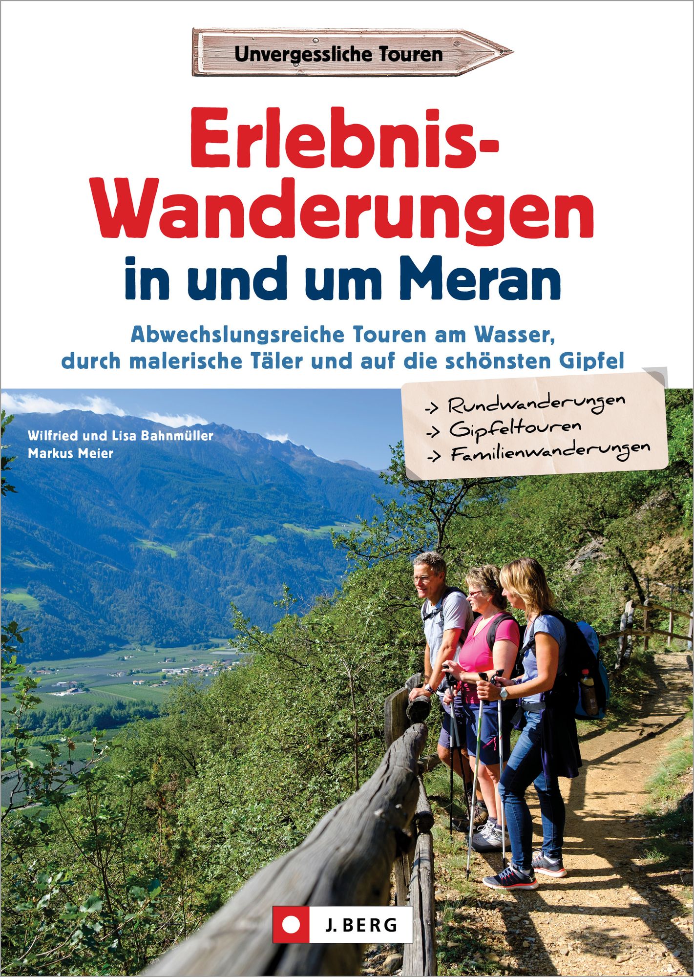 'Erlebnis-Wanderungen in und um Meran' von 'Wilfried und Lisa ...