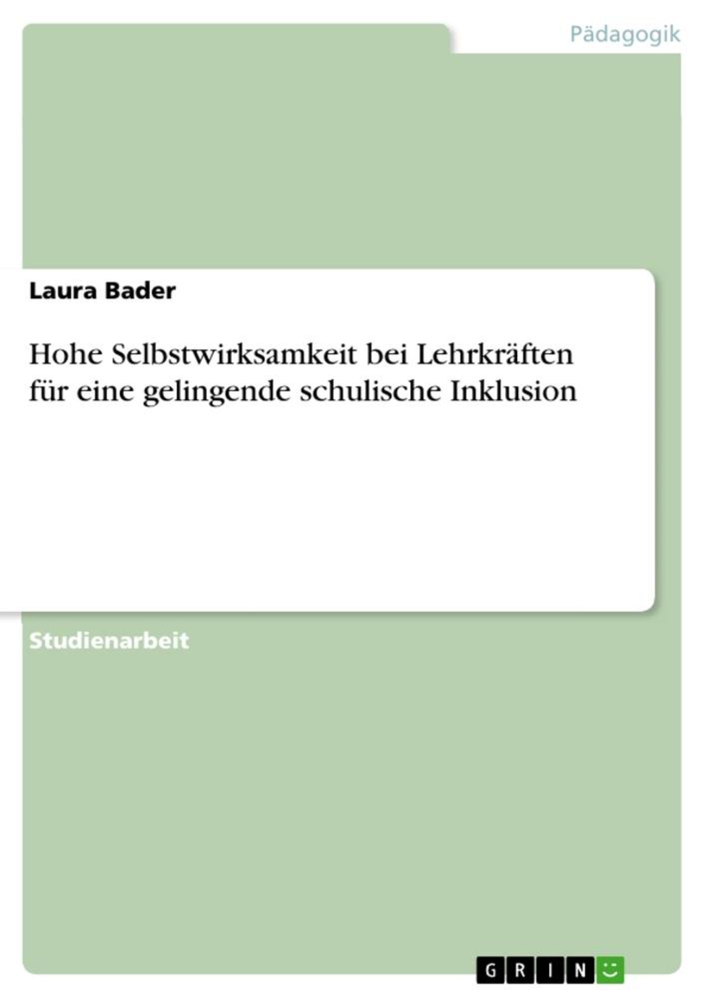 'Hohe Selbstwirksamkeit Bei Lehrkräften Für Eine Gelingende Schulische ...