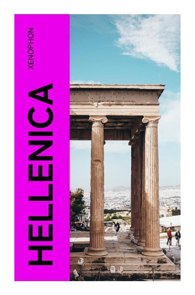 'Hellenica' von 'Xenophon' Buch '9788027381142'