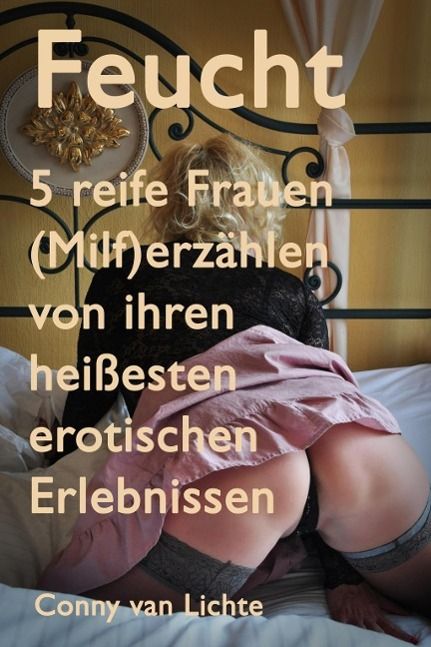 Erotische geschichten die man einer frau erzählen kann