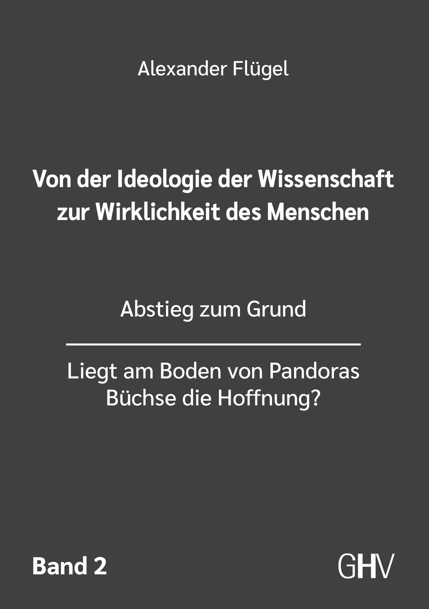 Von Der Ideologie Der Wissenschaft Zur Wirklichkeit Des Menschen 2