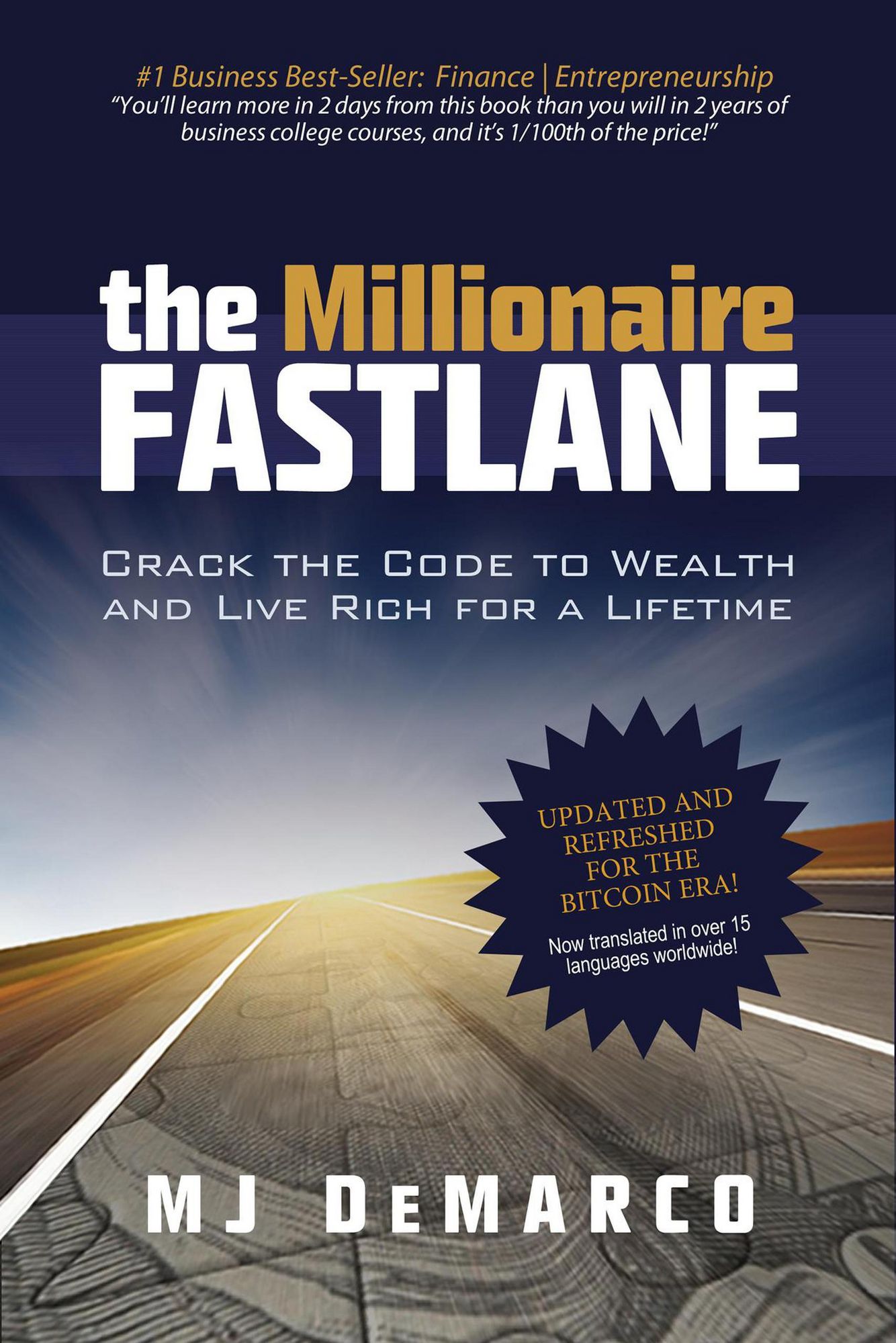 The Millionaire Fastlane: Crack the Code to Wealth and Live Rich for a  Lifetime