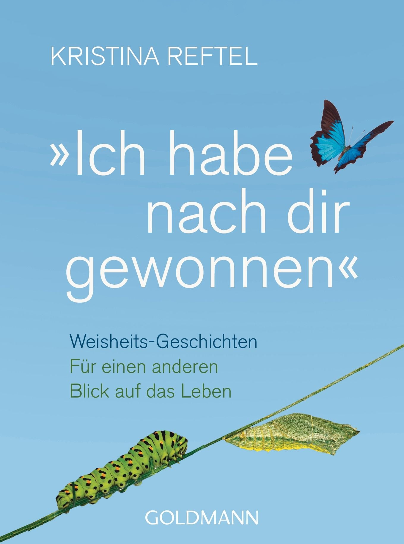 Ich Richte Mich Nach Dir Englisch '"Ich habe nach dir gewonnen"' von 'Kristina Reftel' - Buch - '978-3