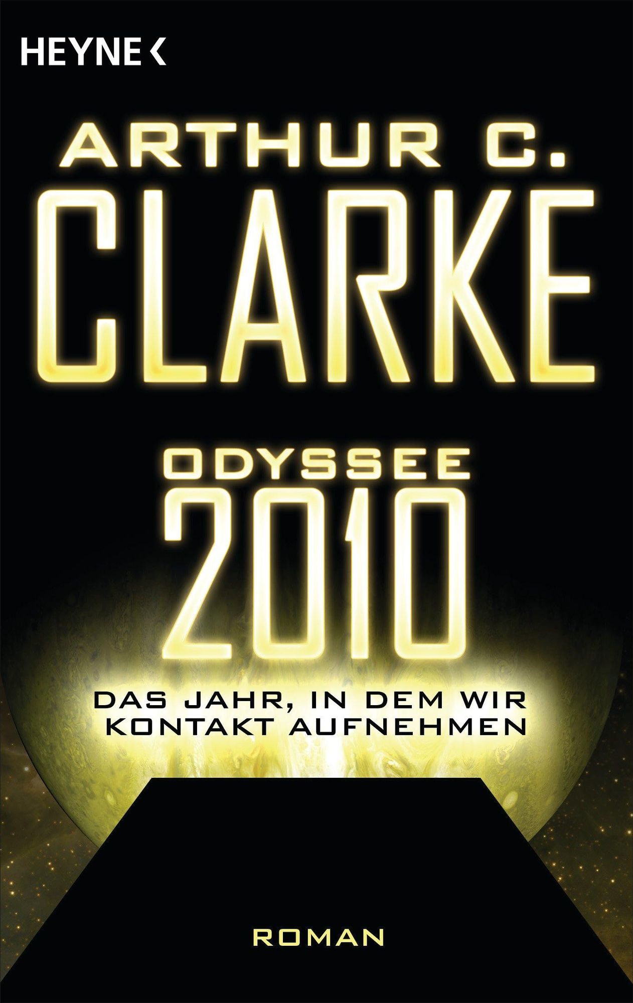 Odyssee 2010 - Das Jahr, in dem wir Kontakt aufnehmen von Arthur C. Clarke  - eBook | Thalia