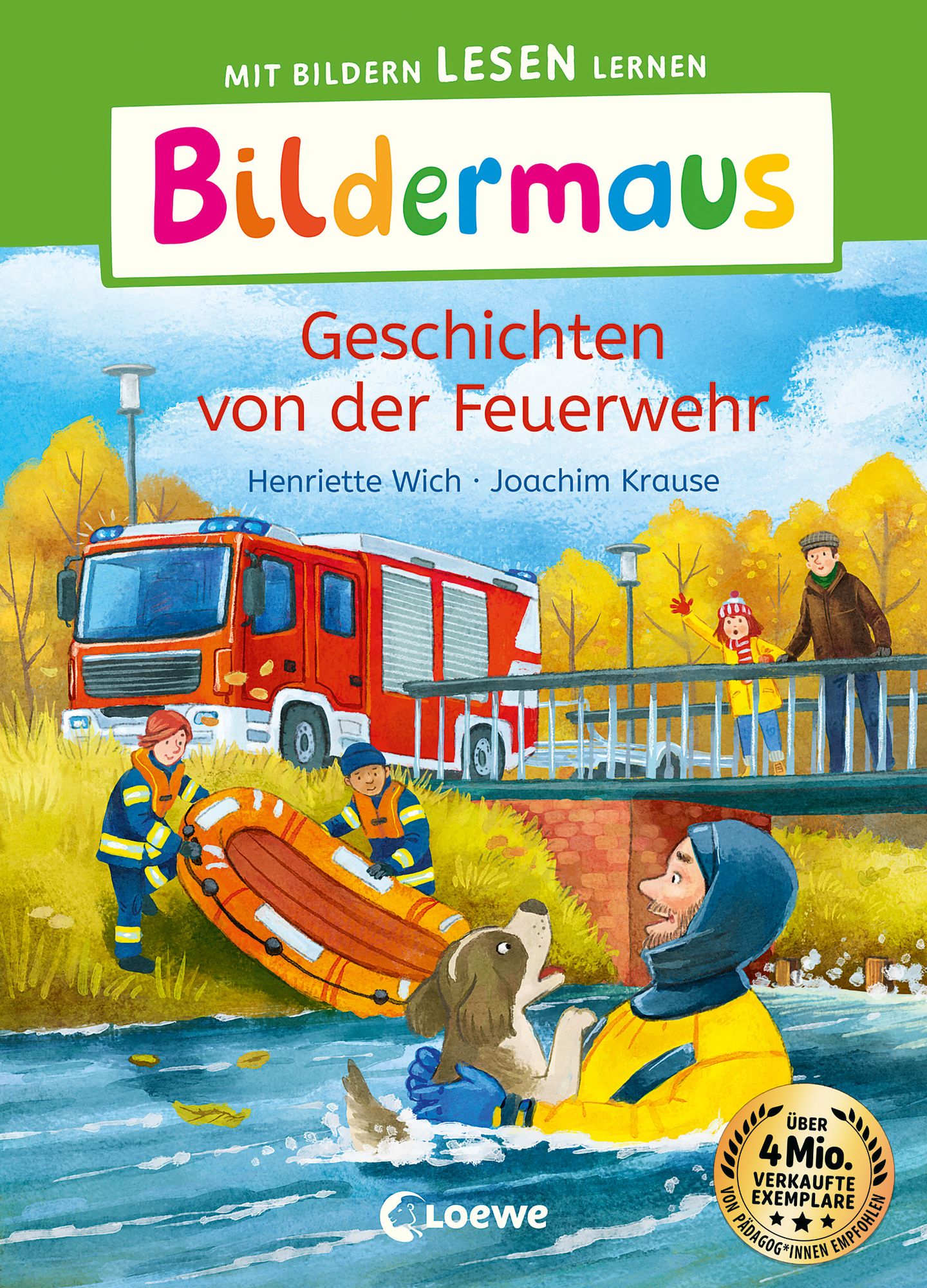 Bildermaus - Geschichten von der Feuerwehr' von 'Henriette Wich' - Buch -  '978-3-7432-1519-1