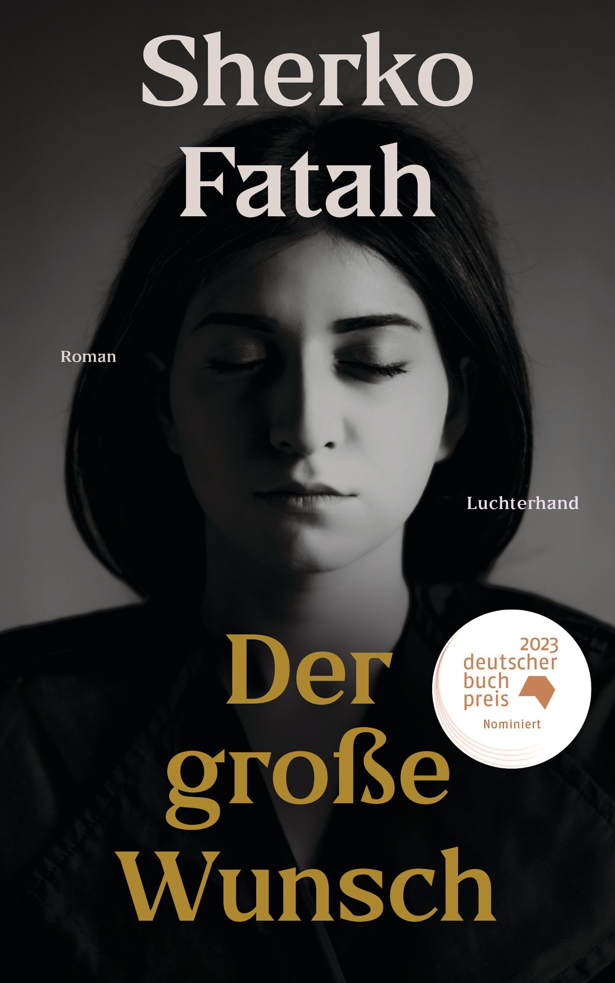 新品】Der letze Ort Sherko Fatah Roman 本