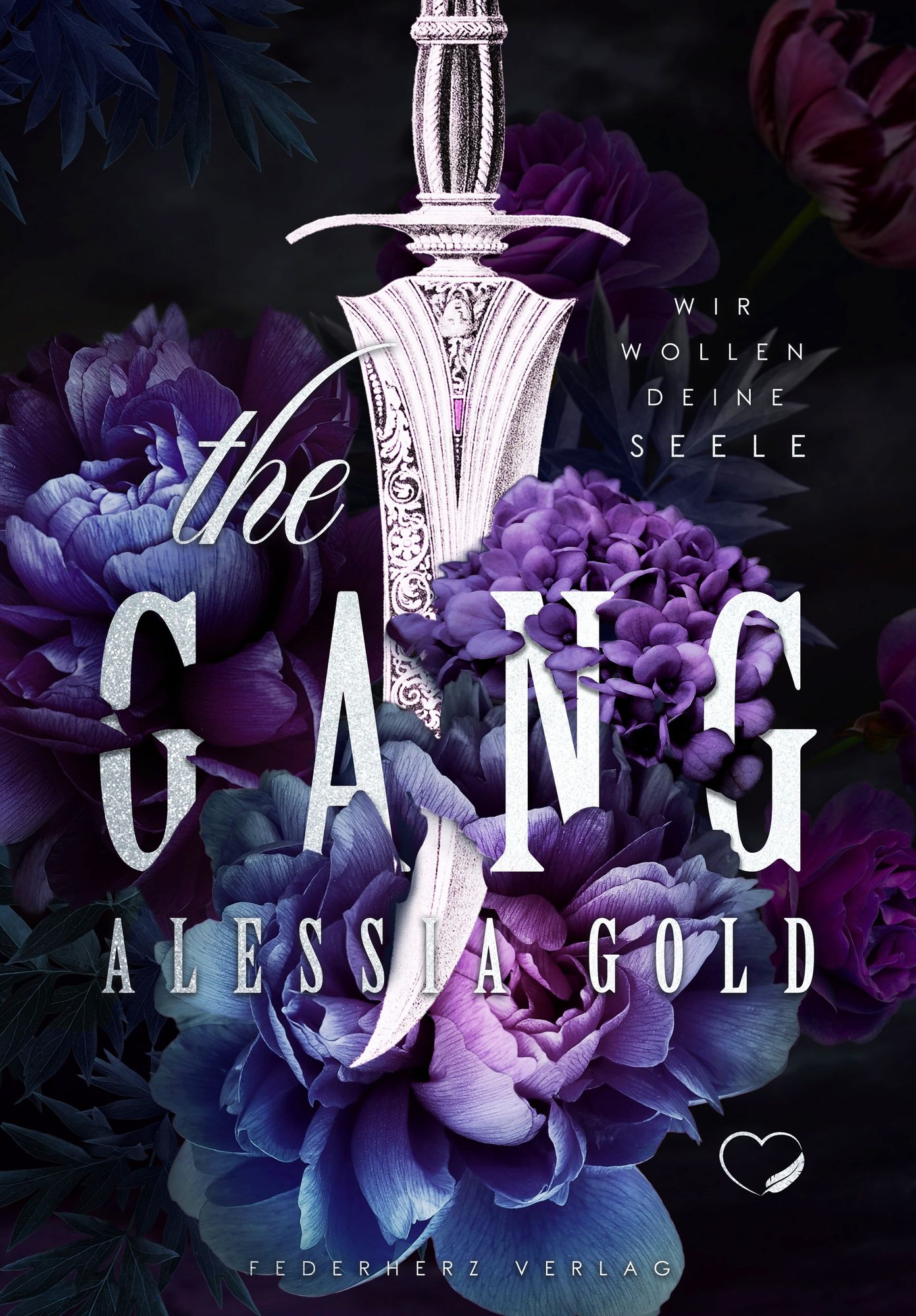 The Gang' von 'Alessia Gold' - Buch - '978-3-9859563-3-3