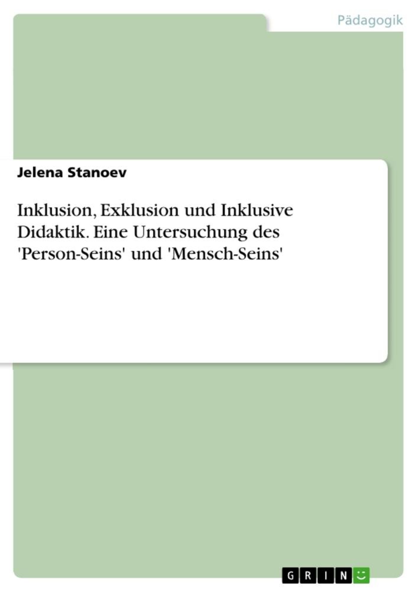 'Inklusion, Exklusion Und Inklusive Didaktik. Eine Untersuchung Des ...