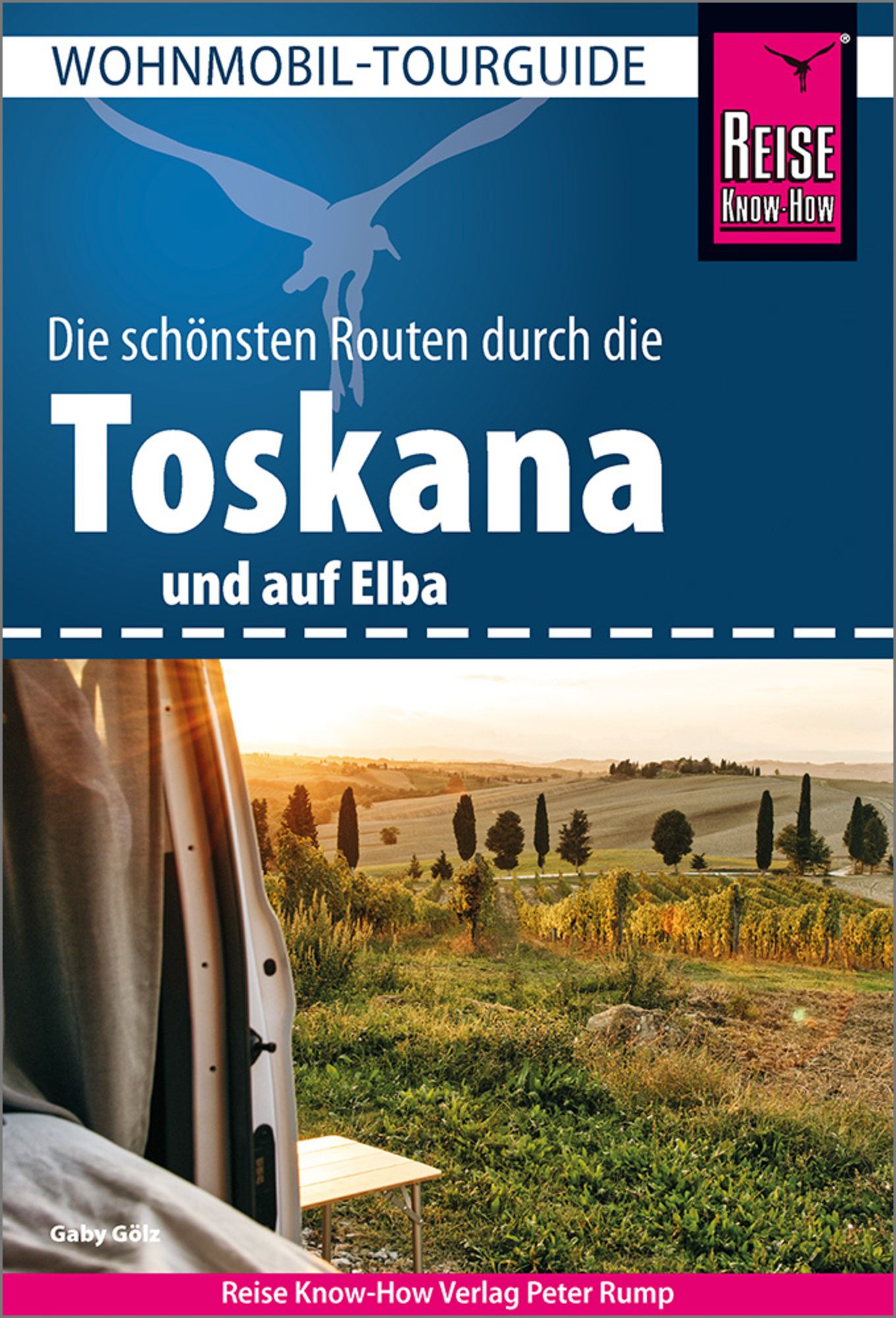 Reise Know-How Wohnmobil-Tourguide Toskana und Elba' von 'Gaby Gölz' - Buch  - '978-3-8317-3607-2