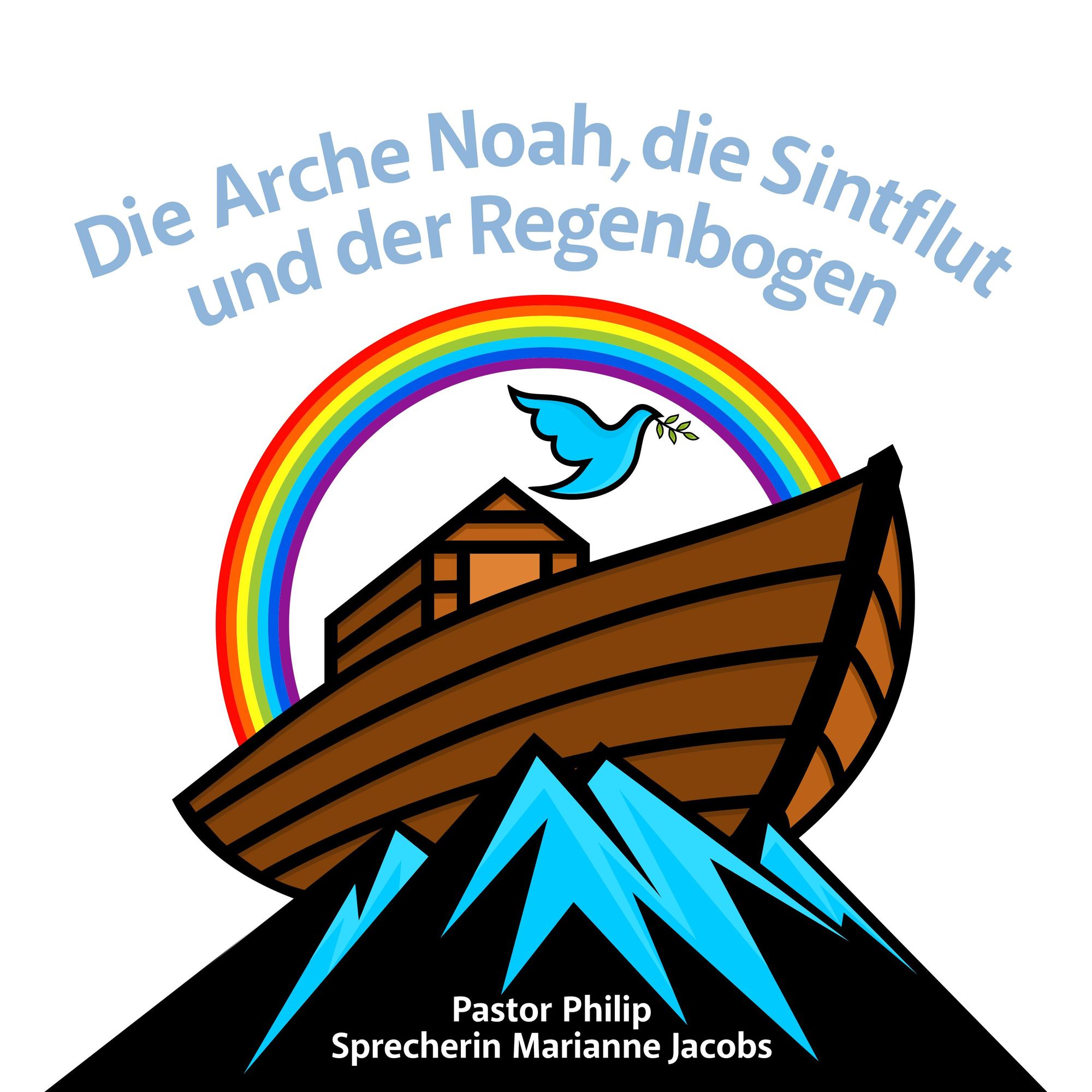 Die Arche Noah die Sintflut und der Regenbogen von Pastor