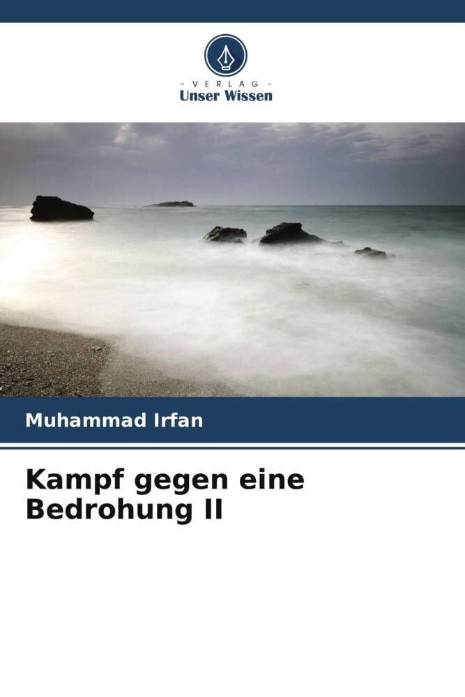 'Kampf gegen eine Bedrohung II' von 'Muhammad Irfan' - Buch - '978-620 ...
