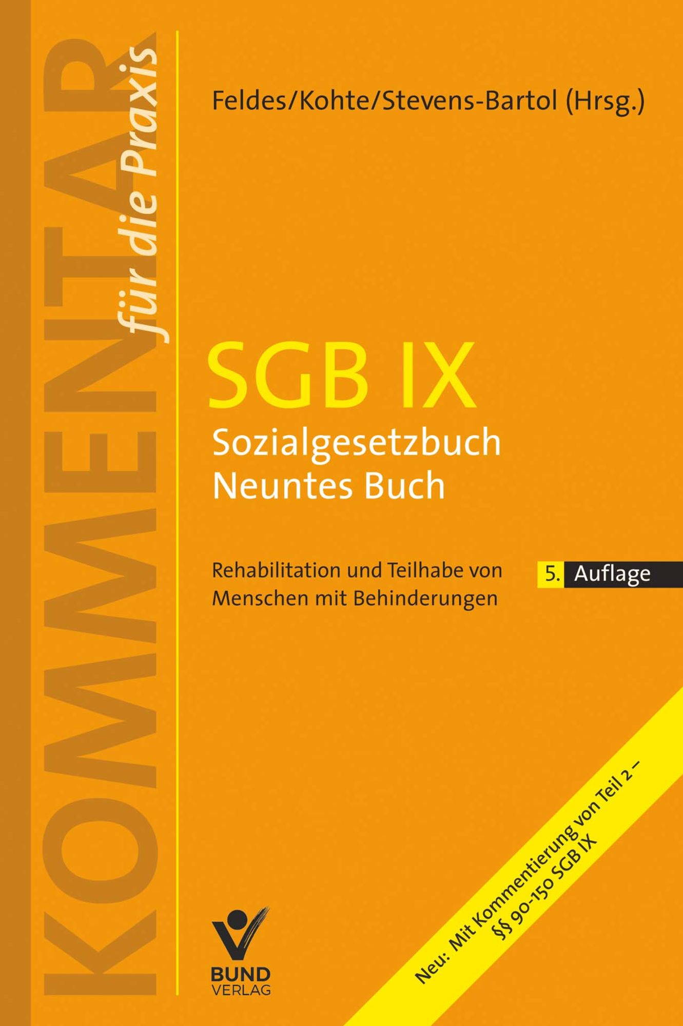 'SGB IX Sozialgesetzbuch Neuntes Buch' Von '' - Buch - '978-3-7663-7202-4'