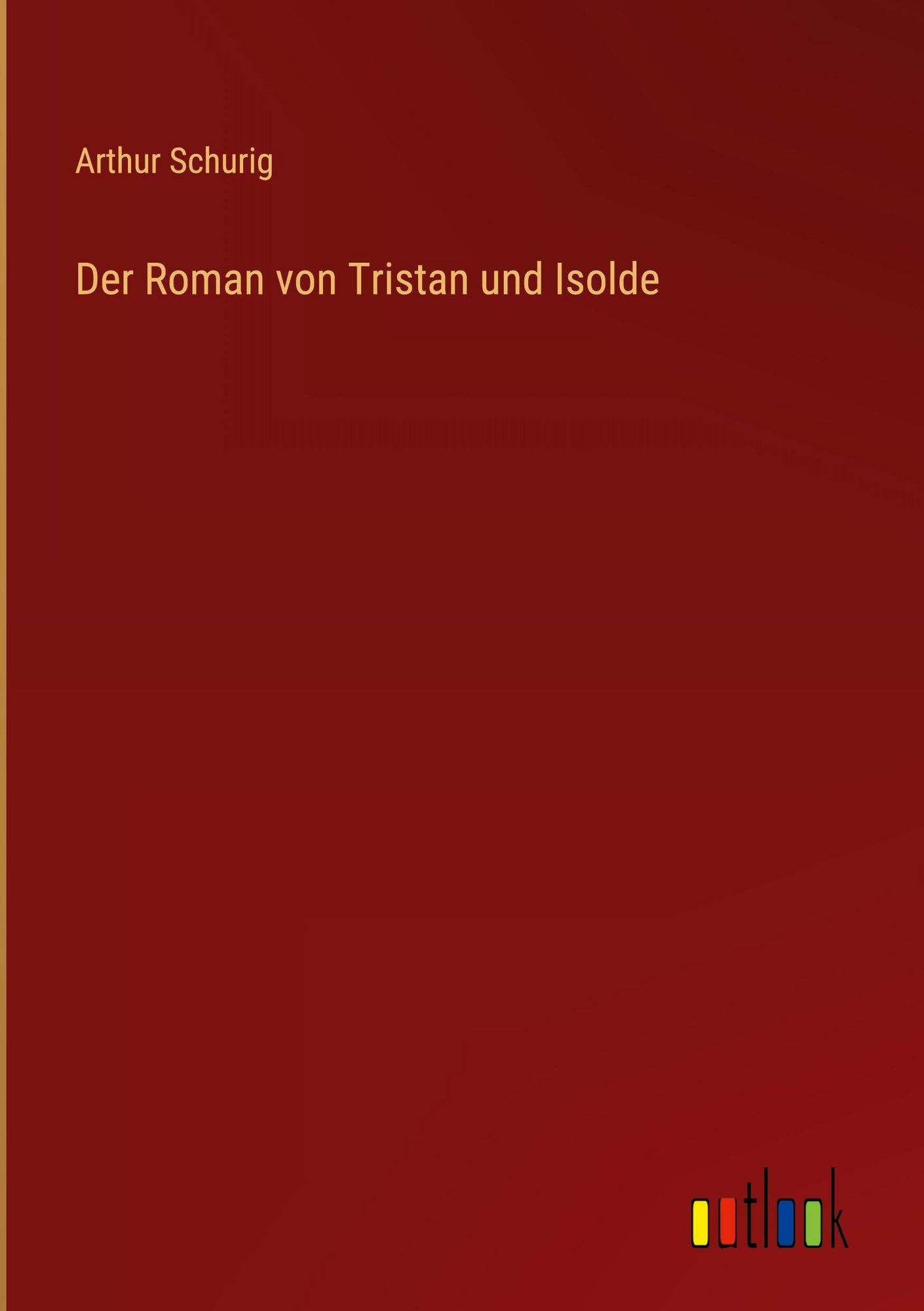 "Der Roman von Tristan und Isolde" online kaufen