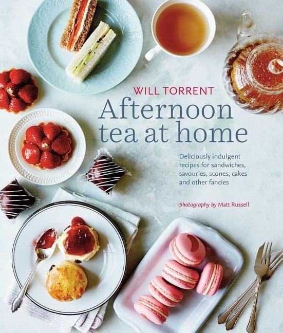 Afternoon Tea At Home' Von 'Will Torrent' - 'Gebundene Ausgabe.